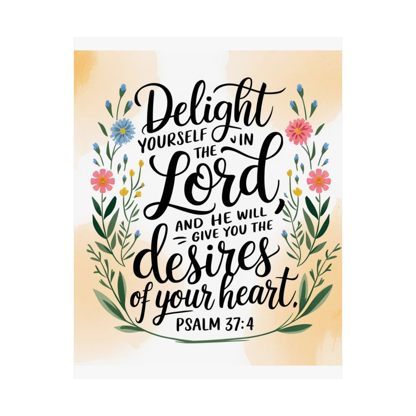 Inspiring Matte Vertical Poster - "Delight Yourself in the Lord" - Floral Design