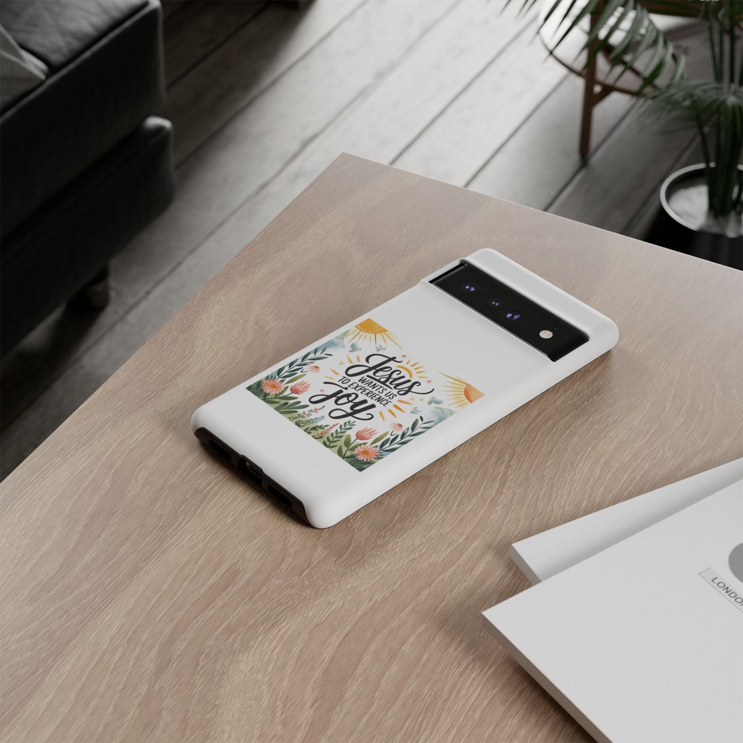 Joyful Phone Case - "Jesus Wants Us to Experience Joy" Design