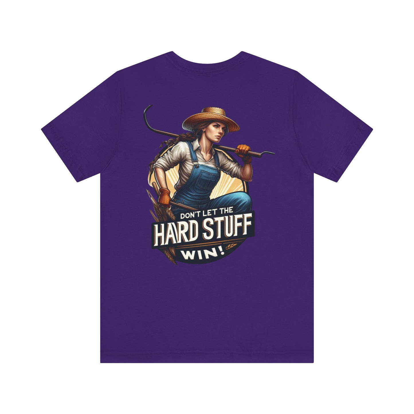 Don't Let the Hard Stuff Win Unisex Jersey Short Sleeve Tee