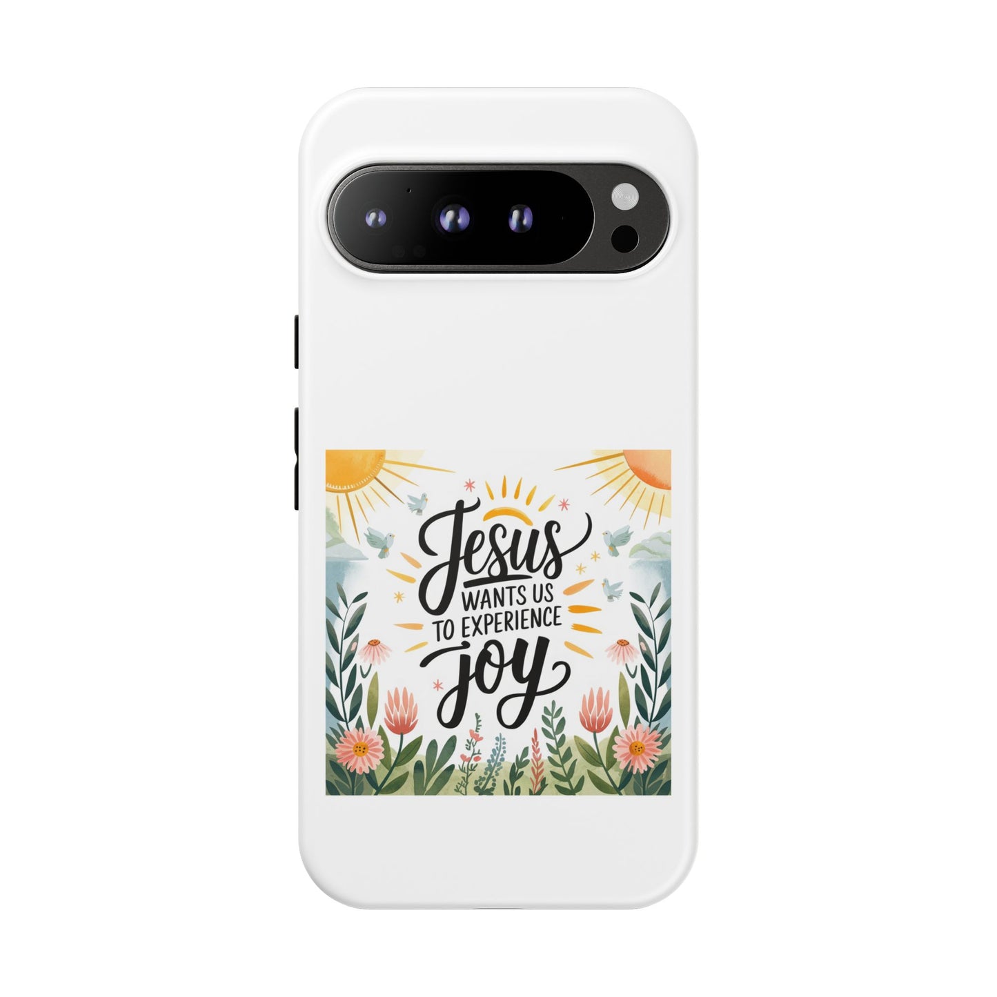 Joyful Phone Case - "Jesus Wants Us to Experience Joy" Design