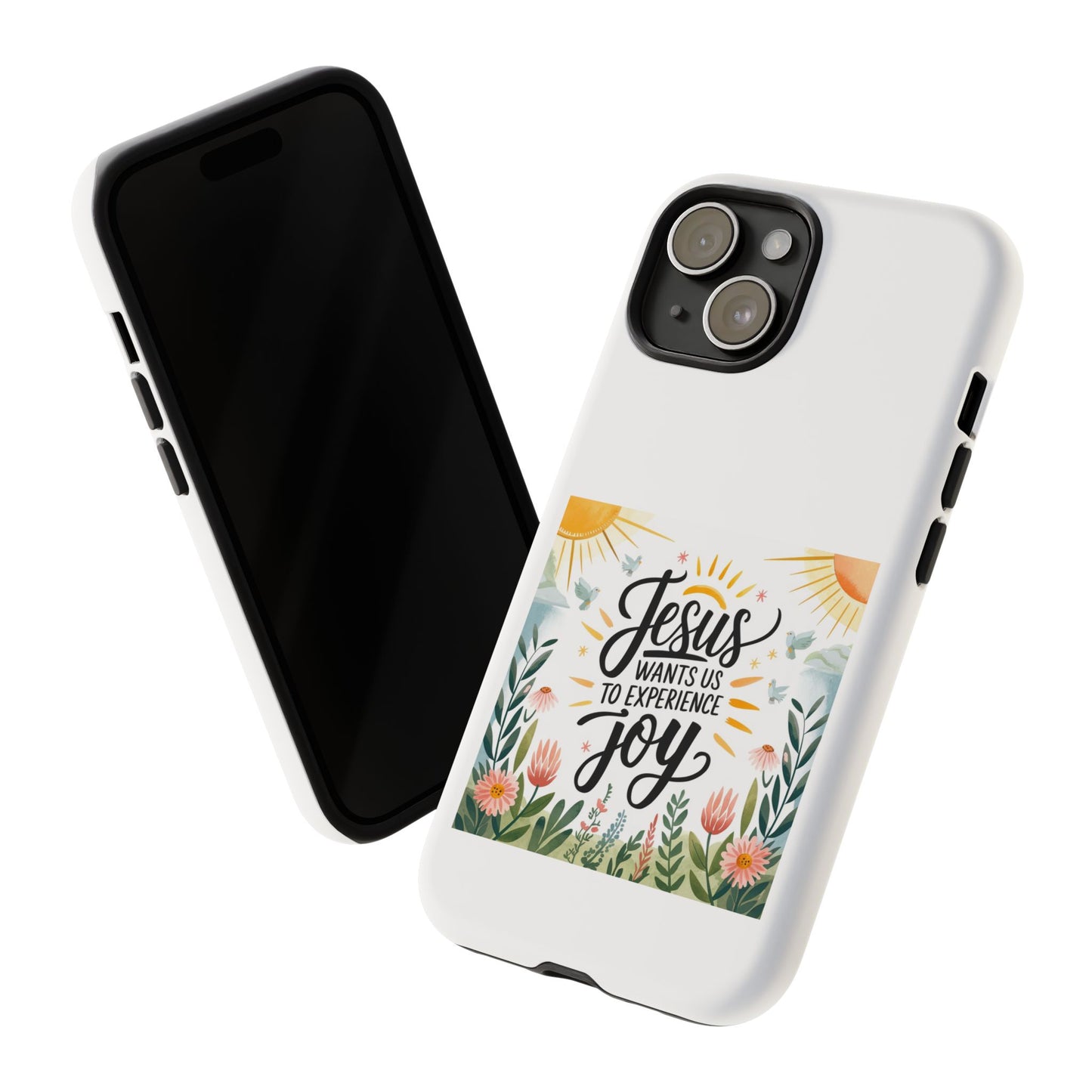 Joyful Phone Case - "Jesus Wants Us to Experience Joy" Design