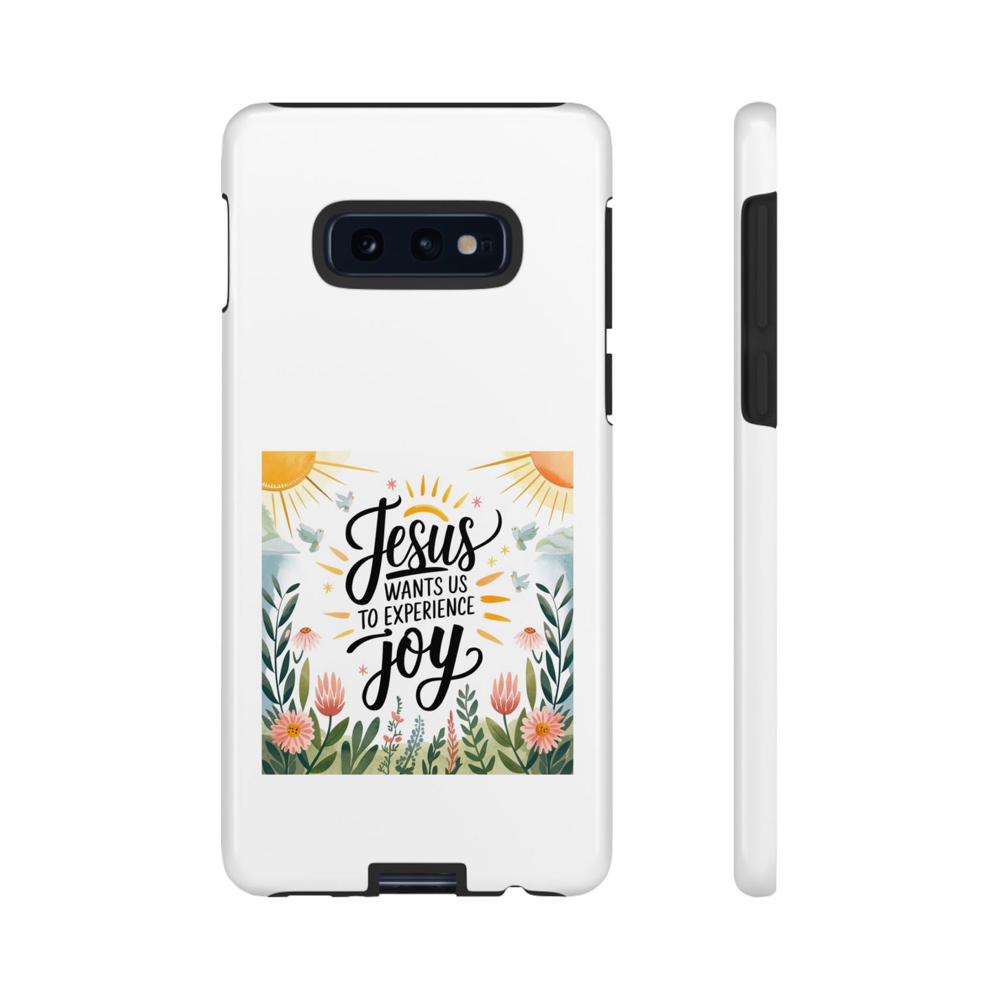 Joyful Phone Case - "Jesus Wants Us to Experience Joy" Design