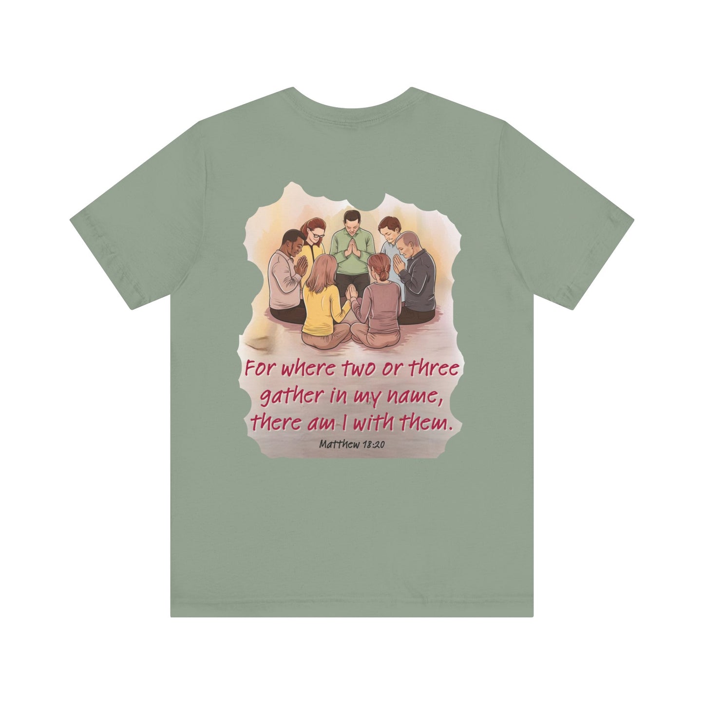 Where you gather Unisex Jersey Short Sleeve Tee