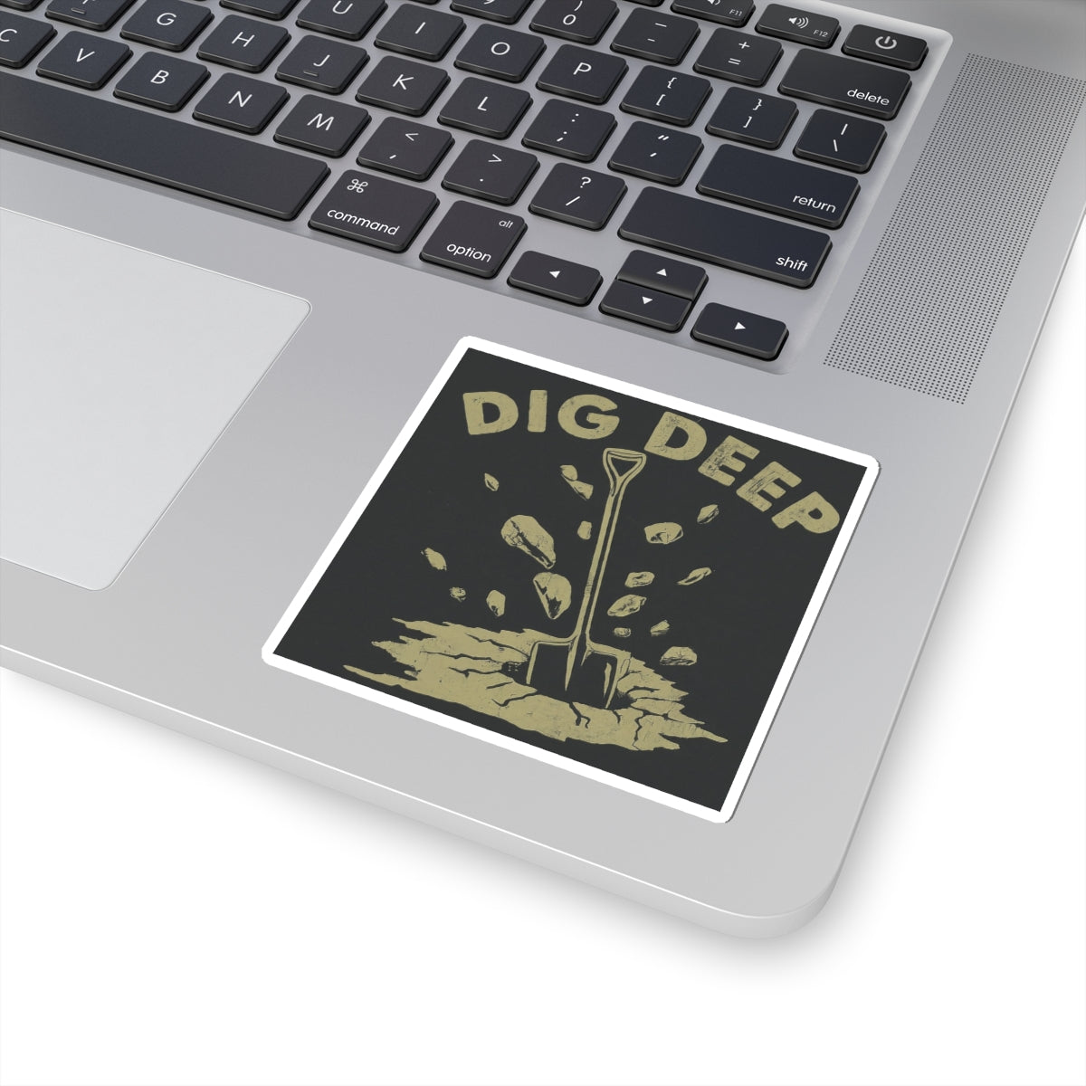 Dig Deep Kiss-Cut Stickers