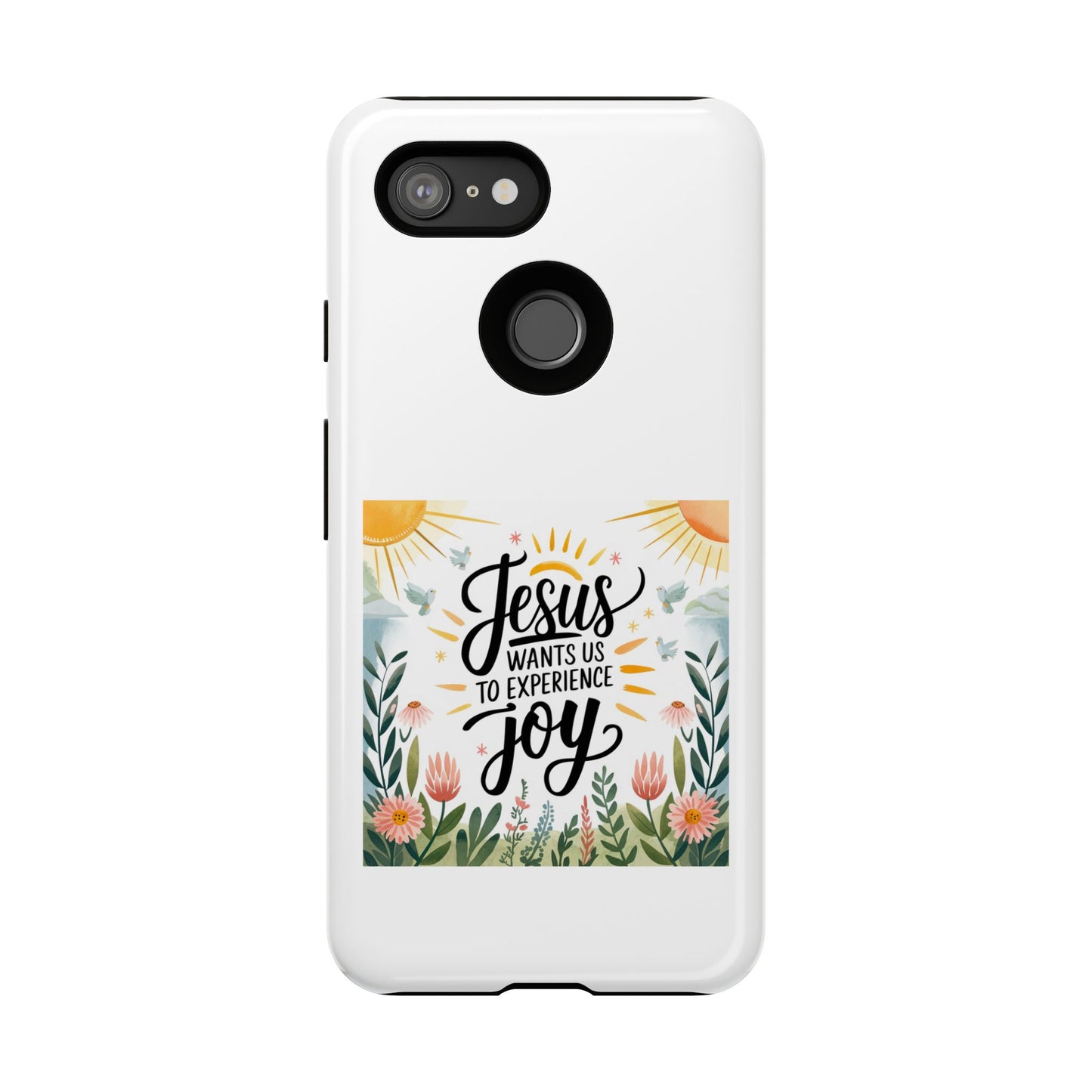 Joyful Phone Case - "Jesus Wants Us to Experience Joy" Design