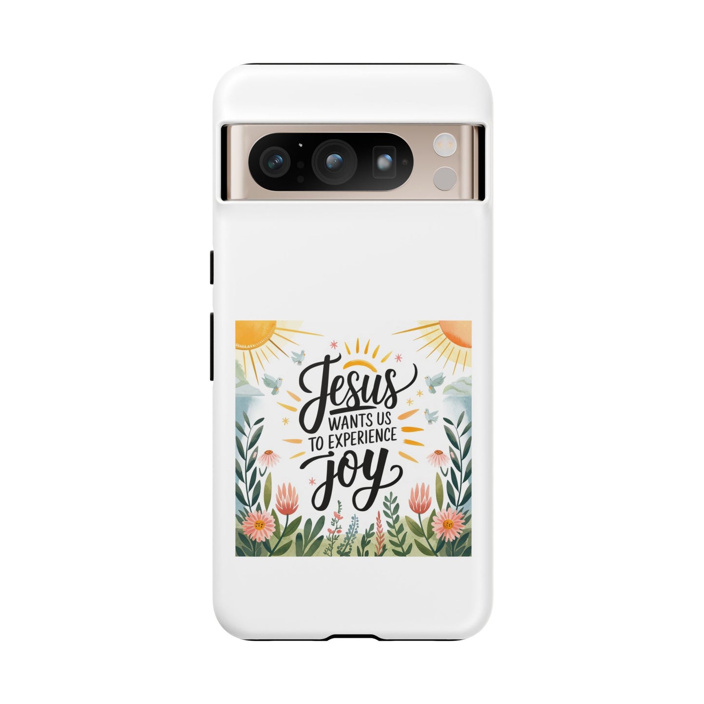 Joyful Phone Case - "Jesus Wants Us to Experience Joy" Design