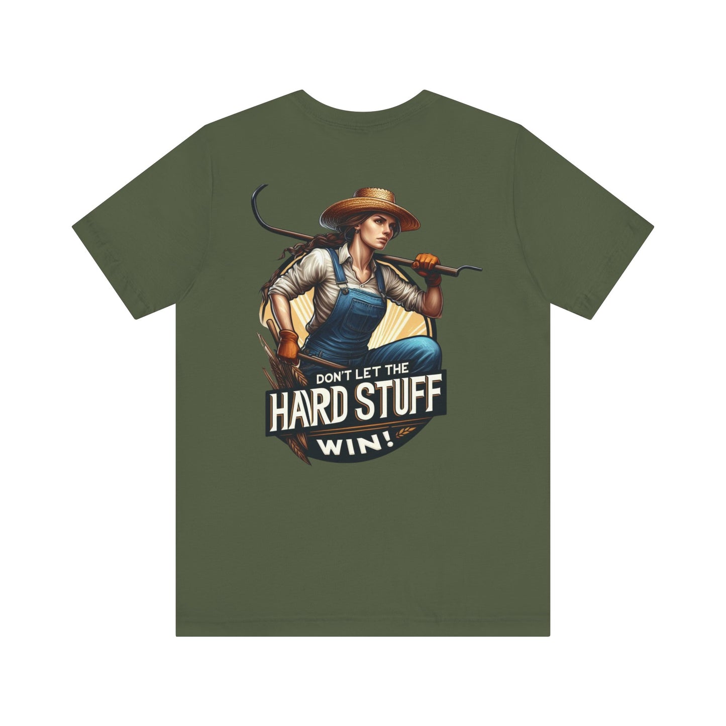 Don't Let the Hard Stuff Win Unisex Jersey Short Sleeve Tee