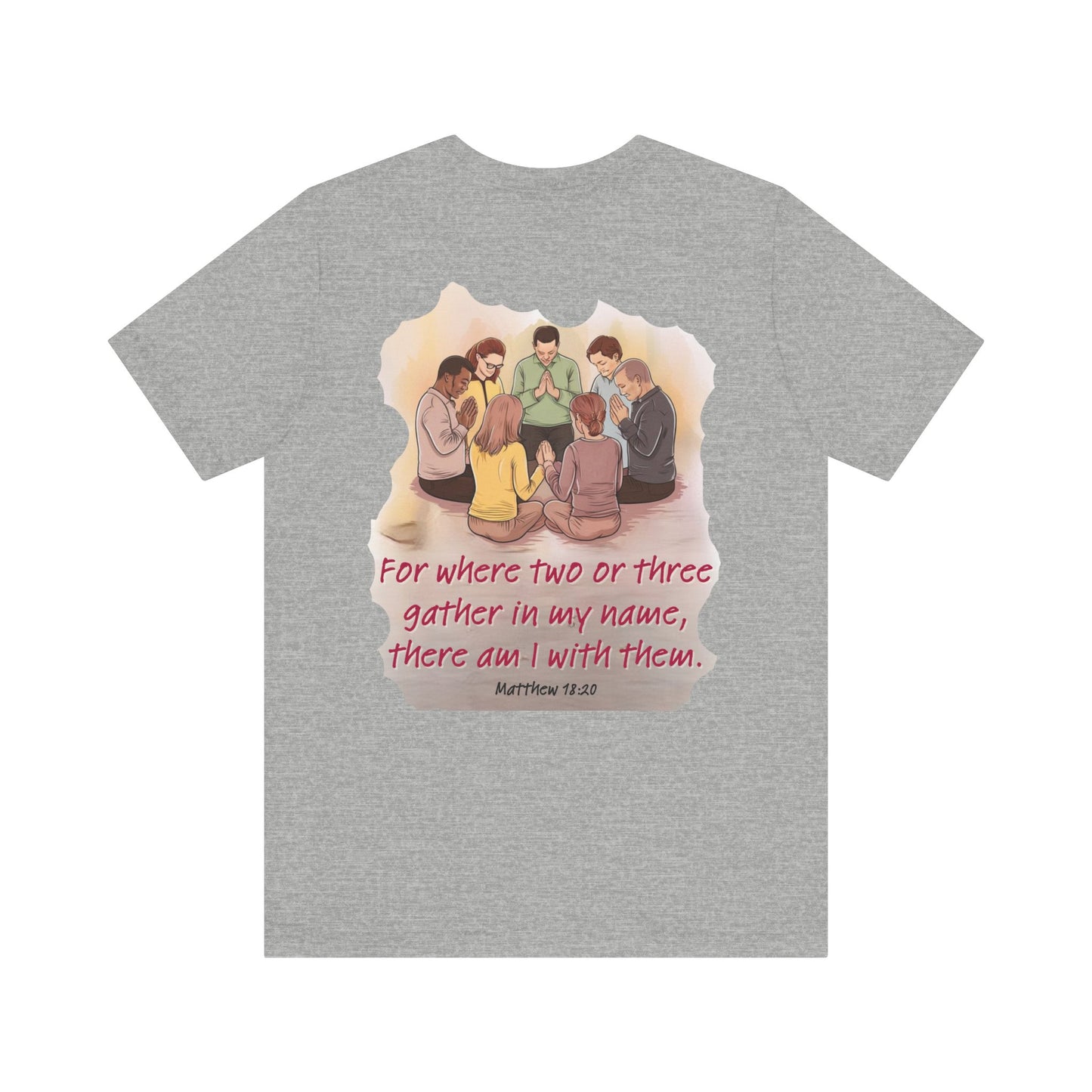 Where you gather Unisex Jersey Short Sleeve Tee