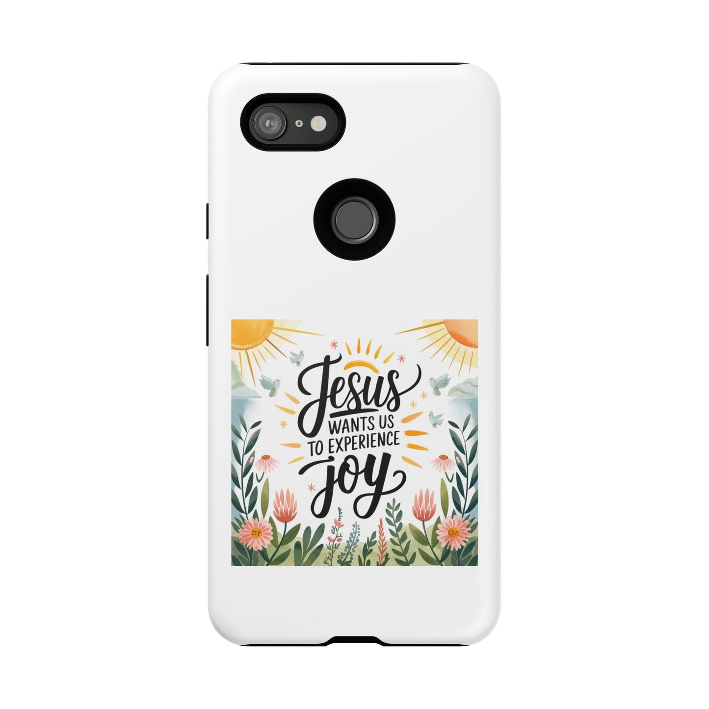 Joyful Phone Case - "Jesus Wants Us to Experience Joy" Design