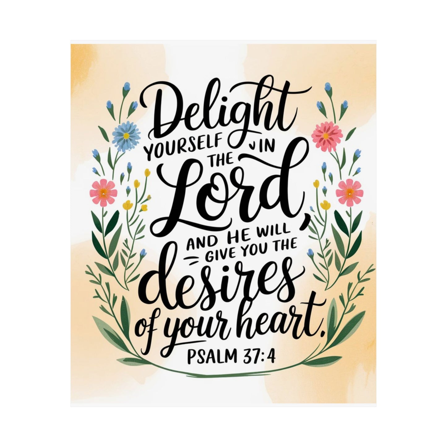 Inspiring Matte Vertical Poster - "Delight Yourself in the Lord" - Floral Design