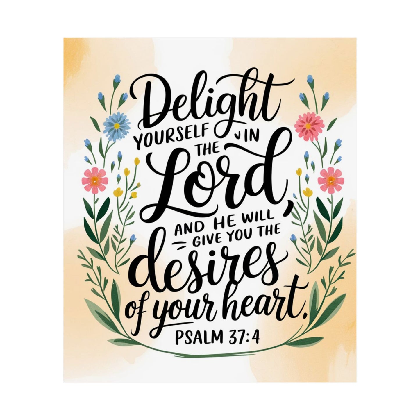 Inspiring Matte Vertical Poster - "Delight Yourself in the Lord" - Floral Design