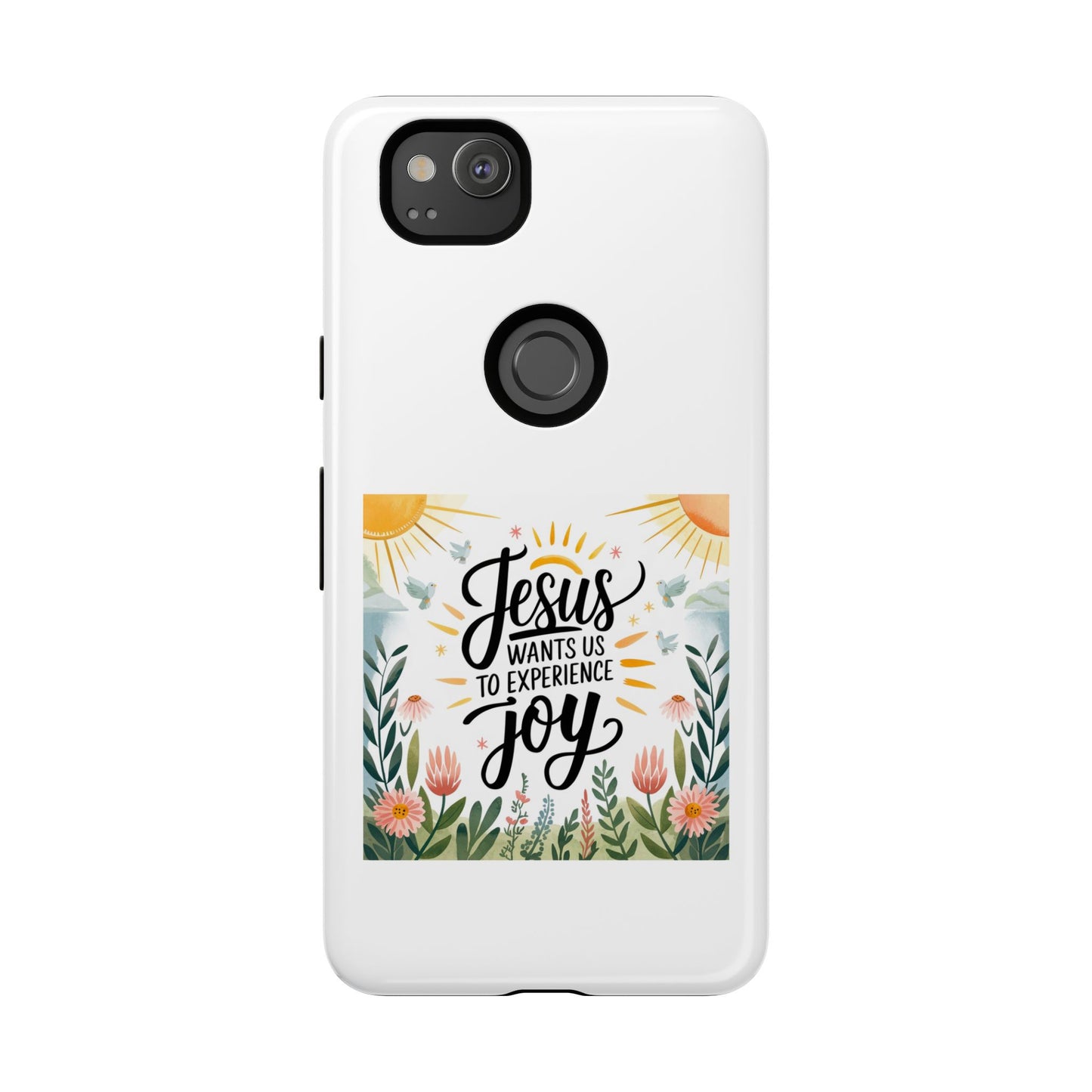 Joyful Phone Case - "Jesus Wants Us to Experience Joy" Design