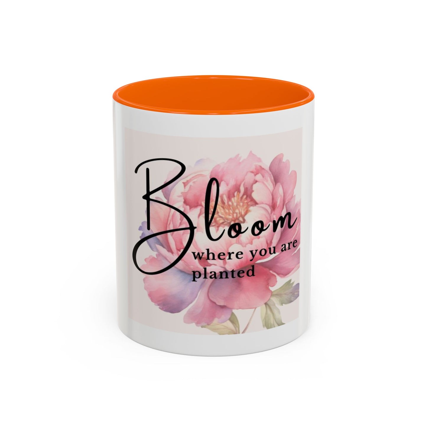 Bloom where you are planted mug
