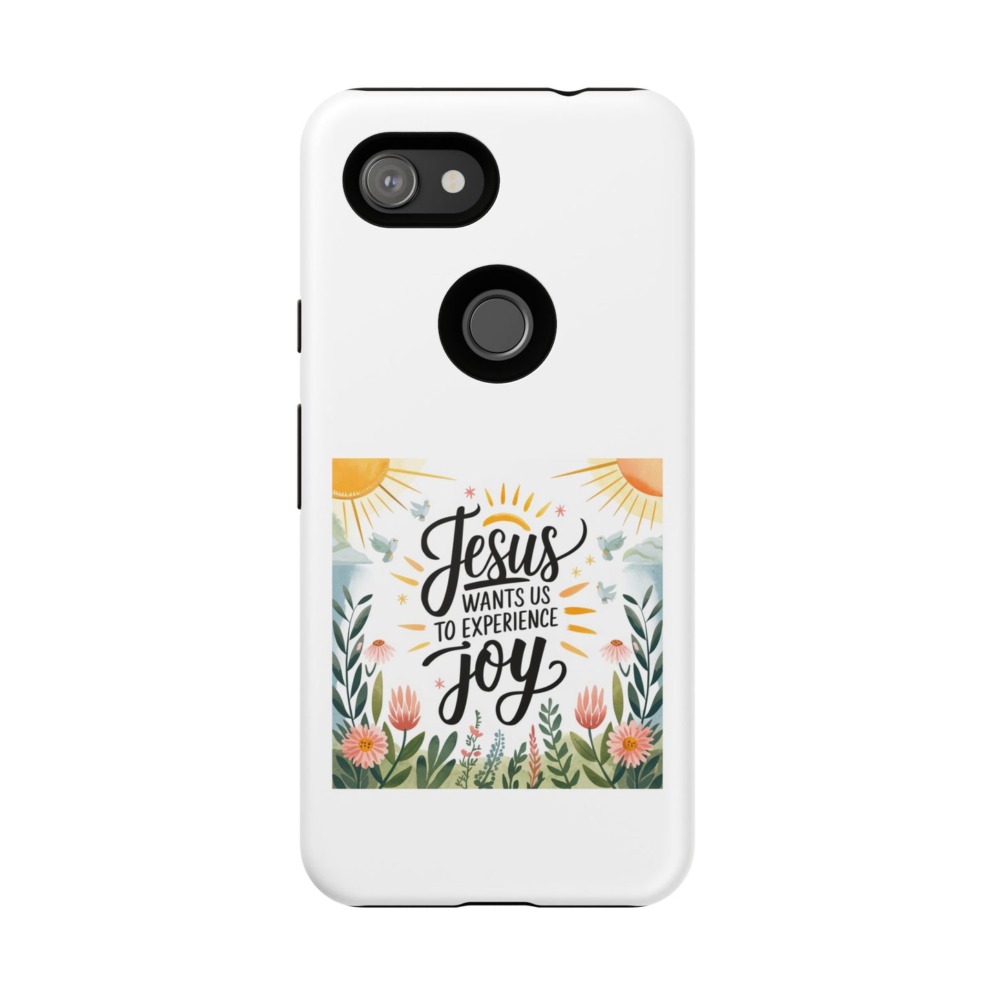 Joyful Phone Case - "Jesus Wants Us to Experience Joy" Design