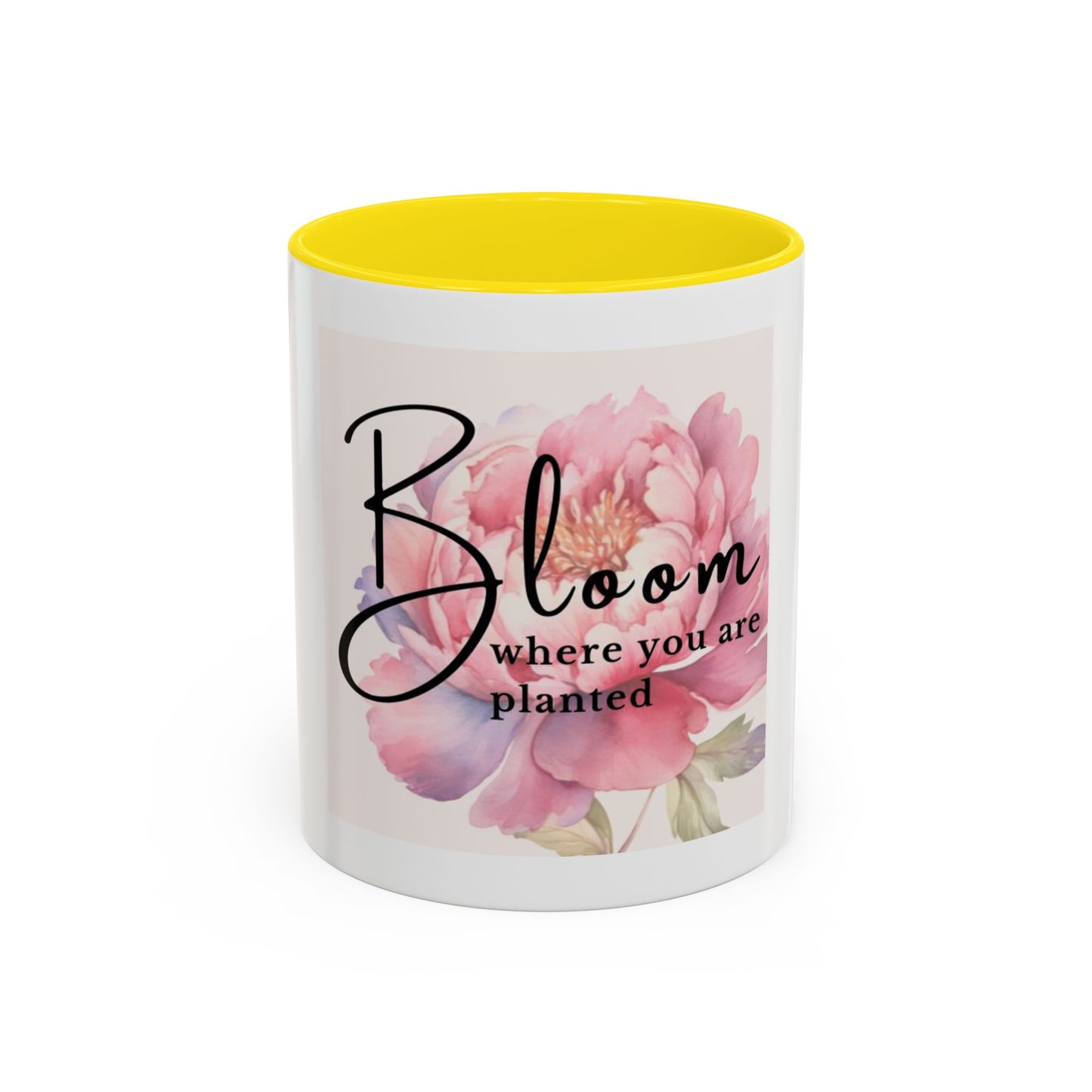 Bloom where you are planted mug