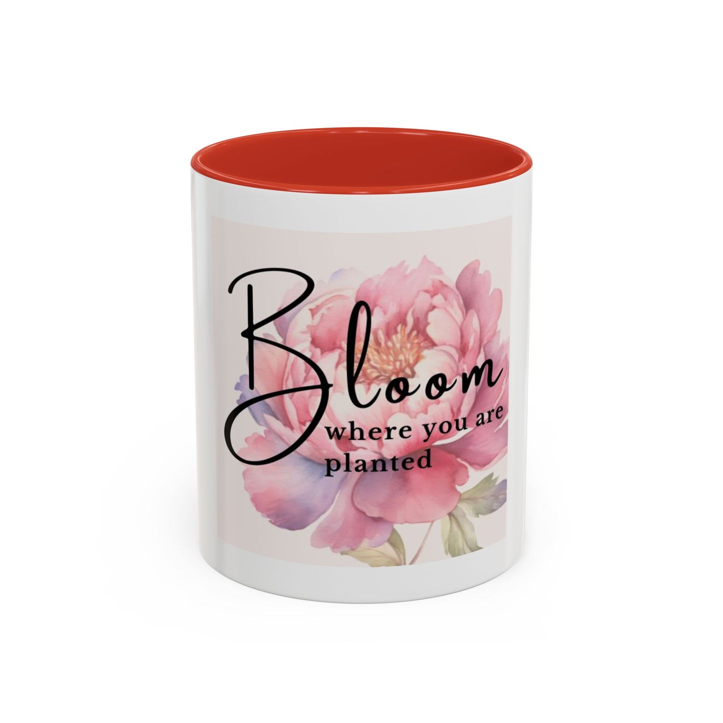 Bloom where you are planted mug