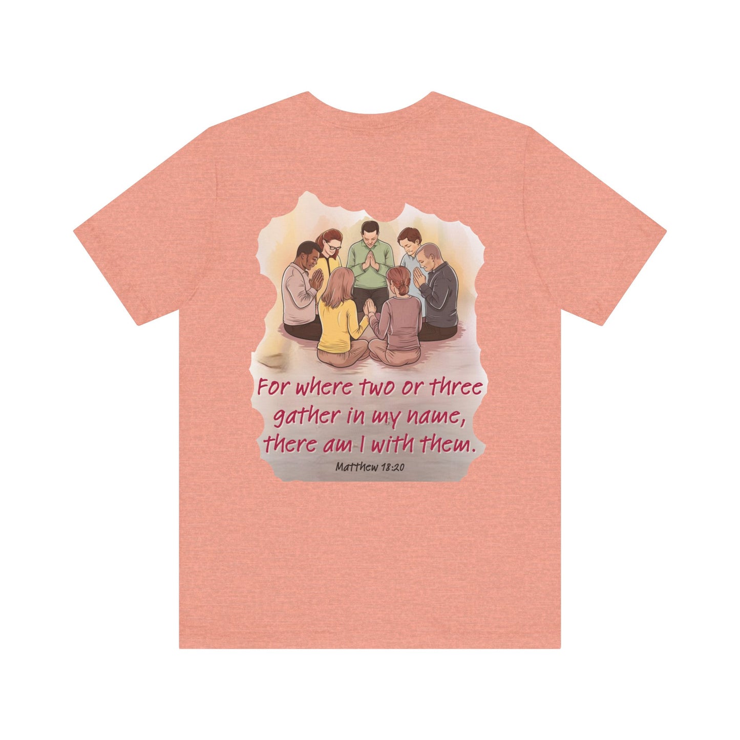 Where you gather Unisex Jersey Short Sleeve Tee