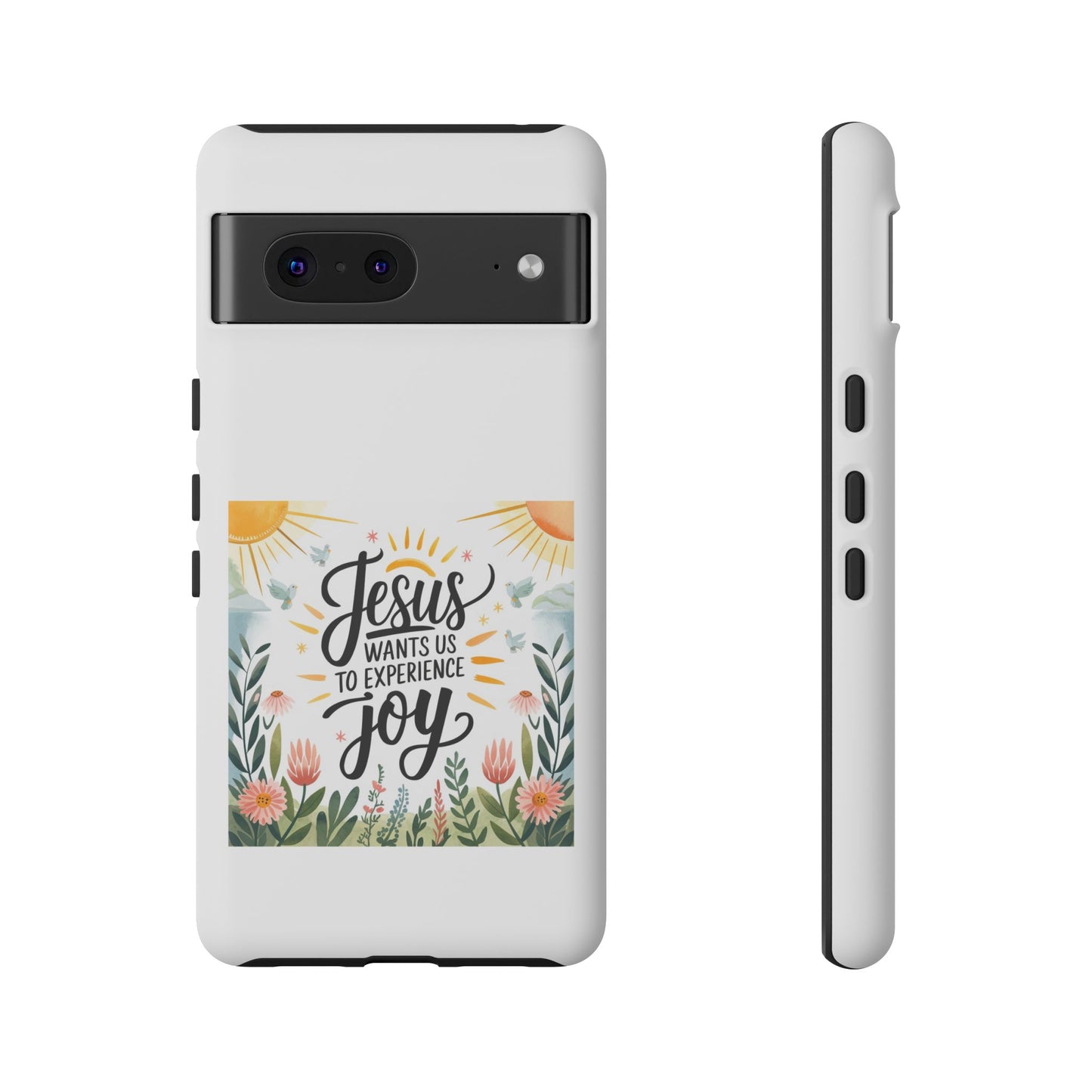 Joyful Phone Case - "Jesus Wants Us to Experience Joy" Design
