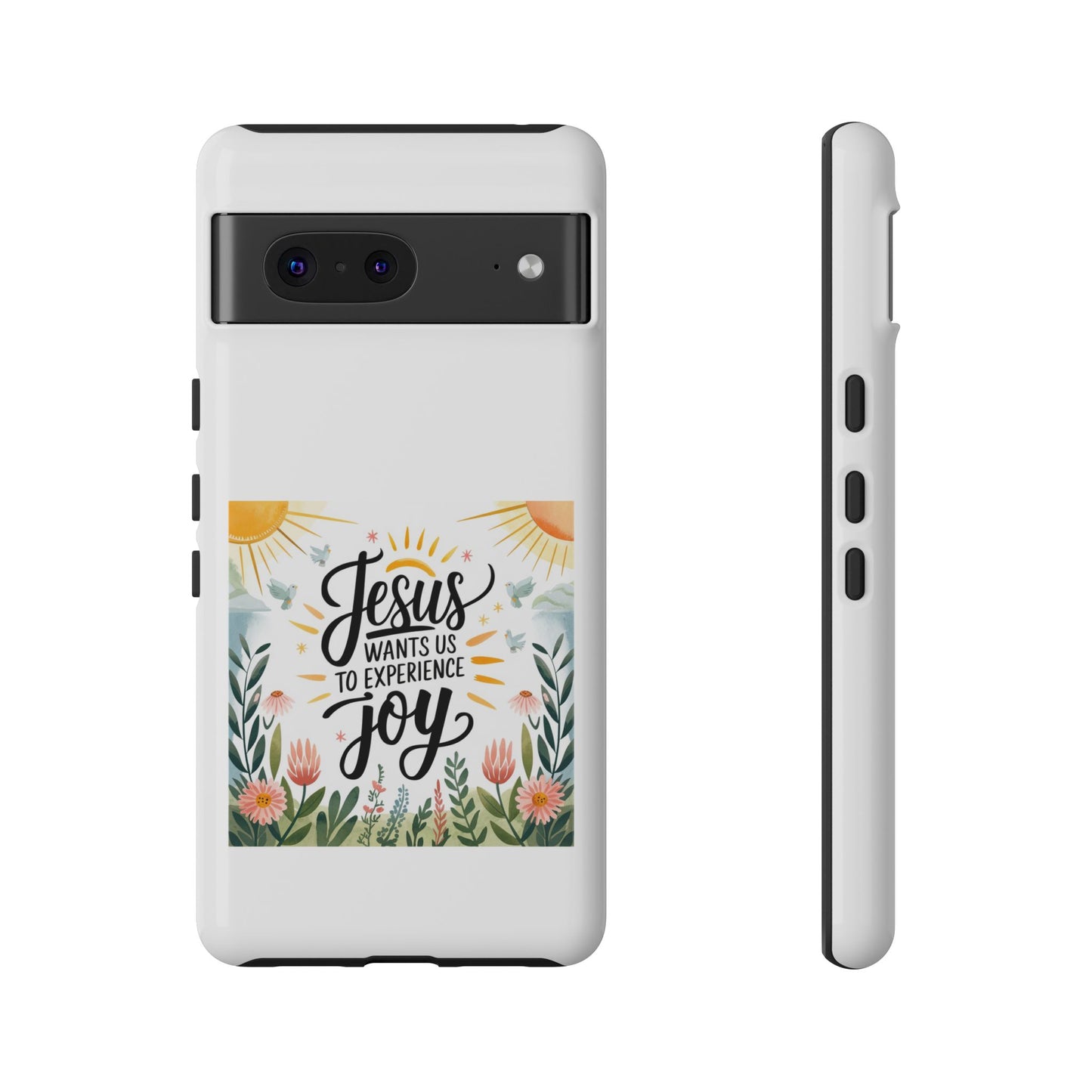 Joyful Phone Case - "Jesus Wants Us to Experience Joy" Design
