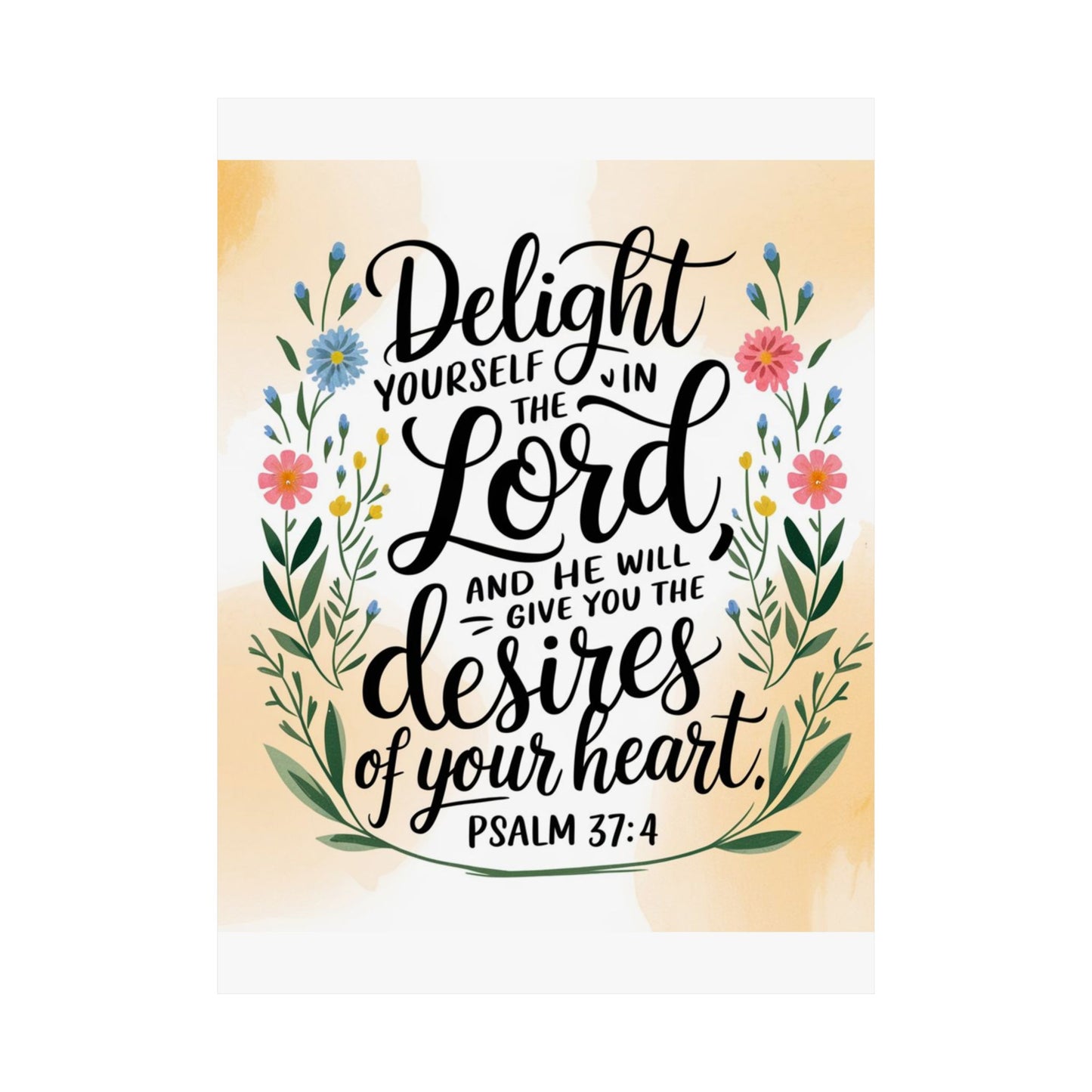 Inspiring Matte Vertical Poster - "Delight Yourself in the Lord" - Floral Design