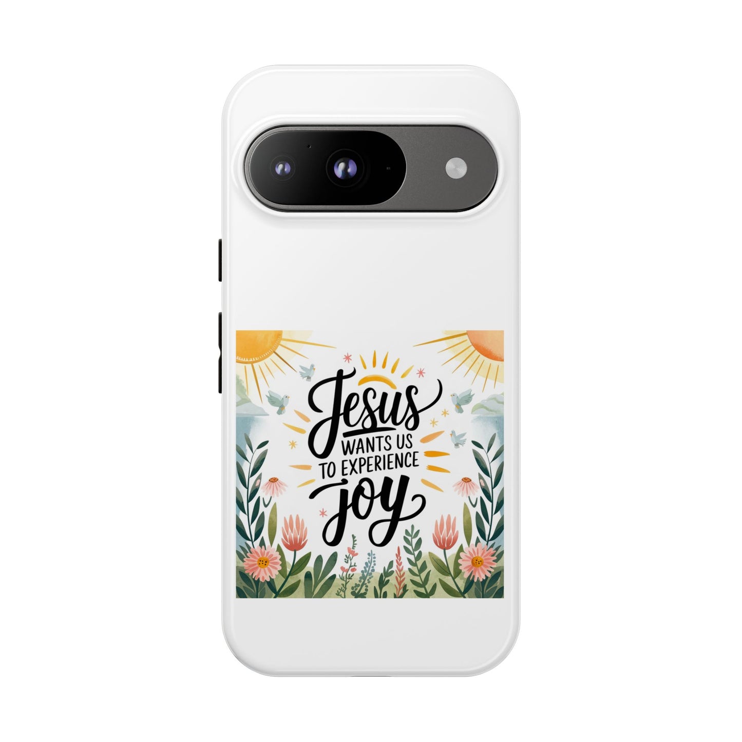Joyful Phone Case - "Jesus Wants Us to Experience Joy" Design
