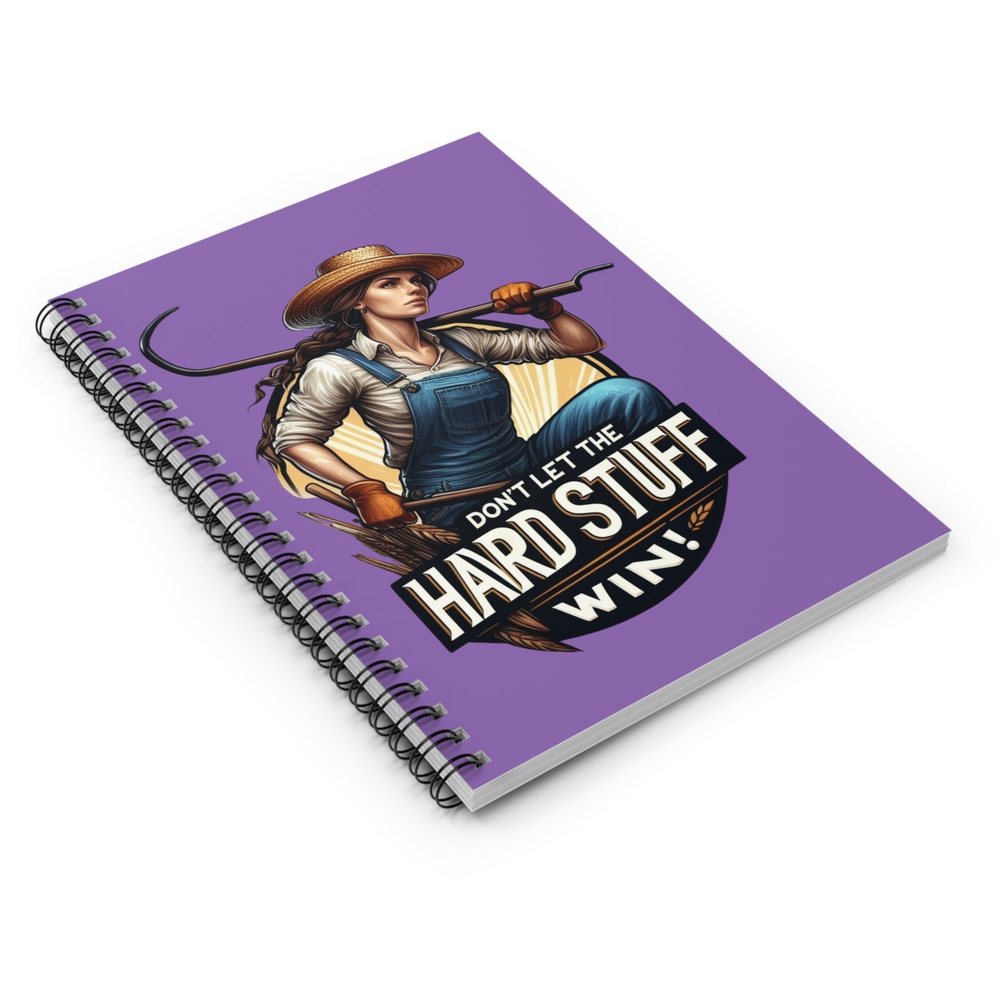Don't let the Hard Stuff Win Spiral Notebook - Ruled Line