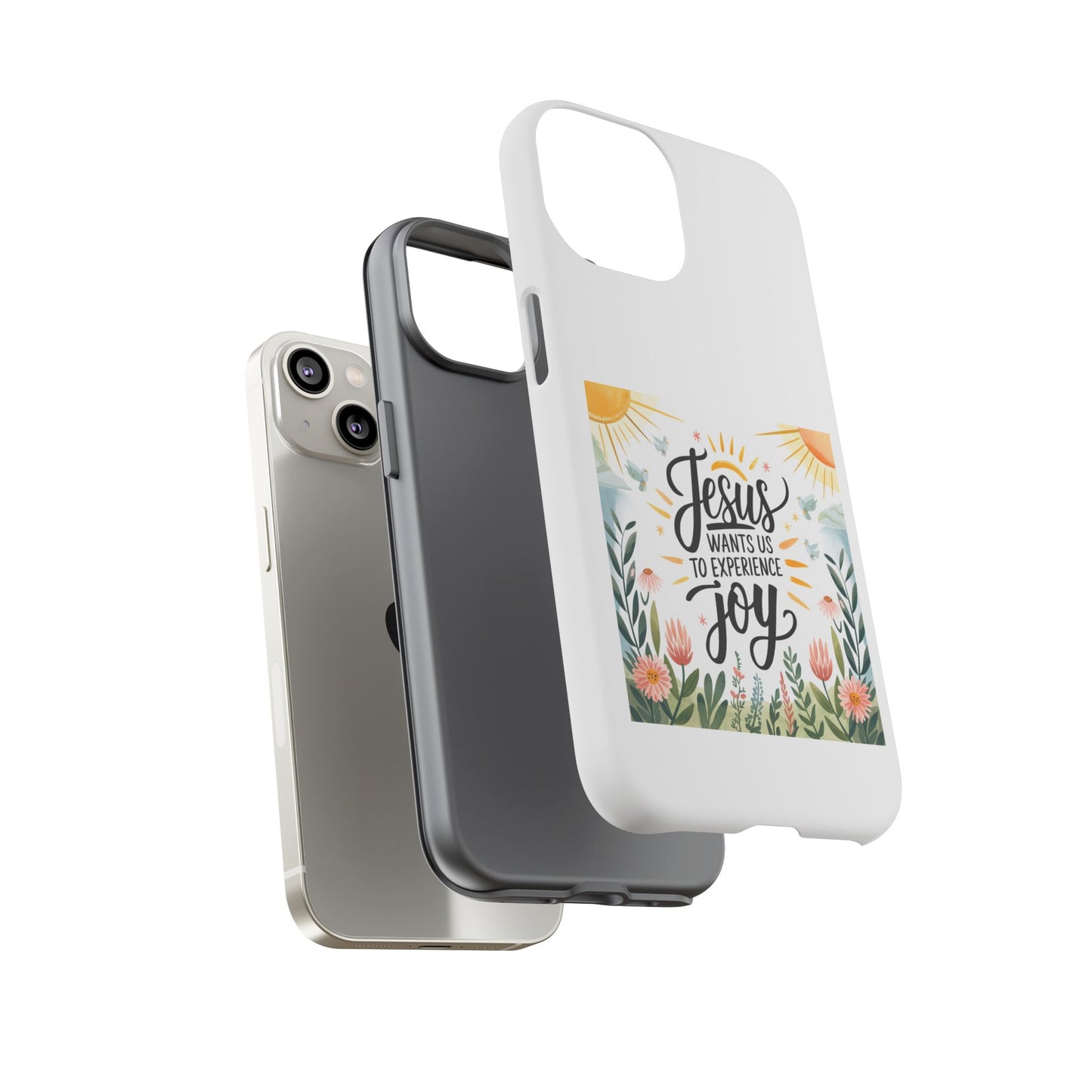 Joyful Phone Case - "Jesus Wants Us to Experience Joy" Design