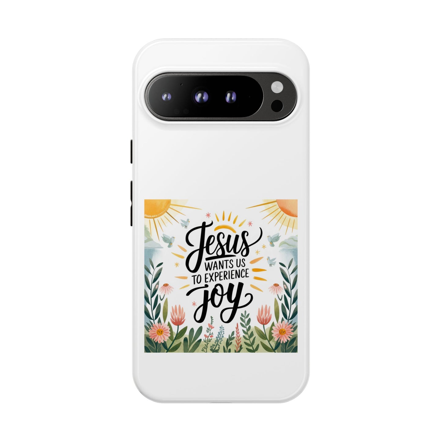 Joyful Phone Case - "Jesus Wants Us to Experience Joy" Design