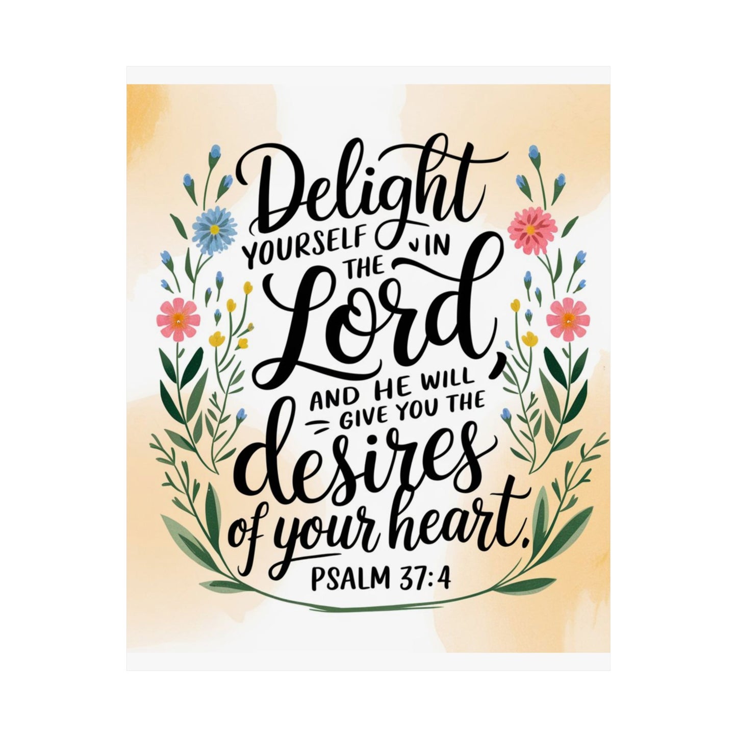 Inspiring Matte Vertical Poster - "Delight Yourself in the Lord" - Floral Design