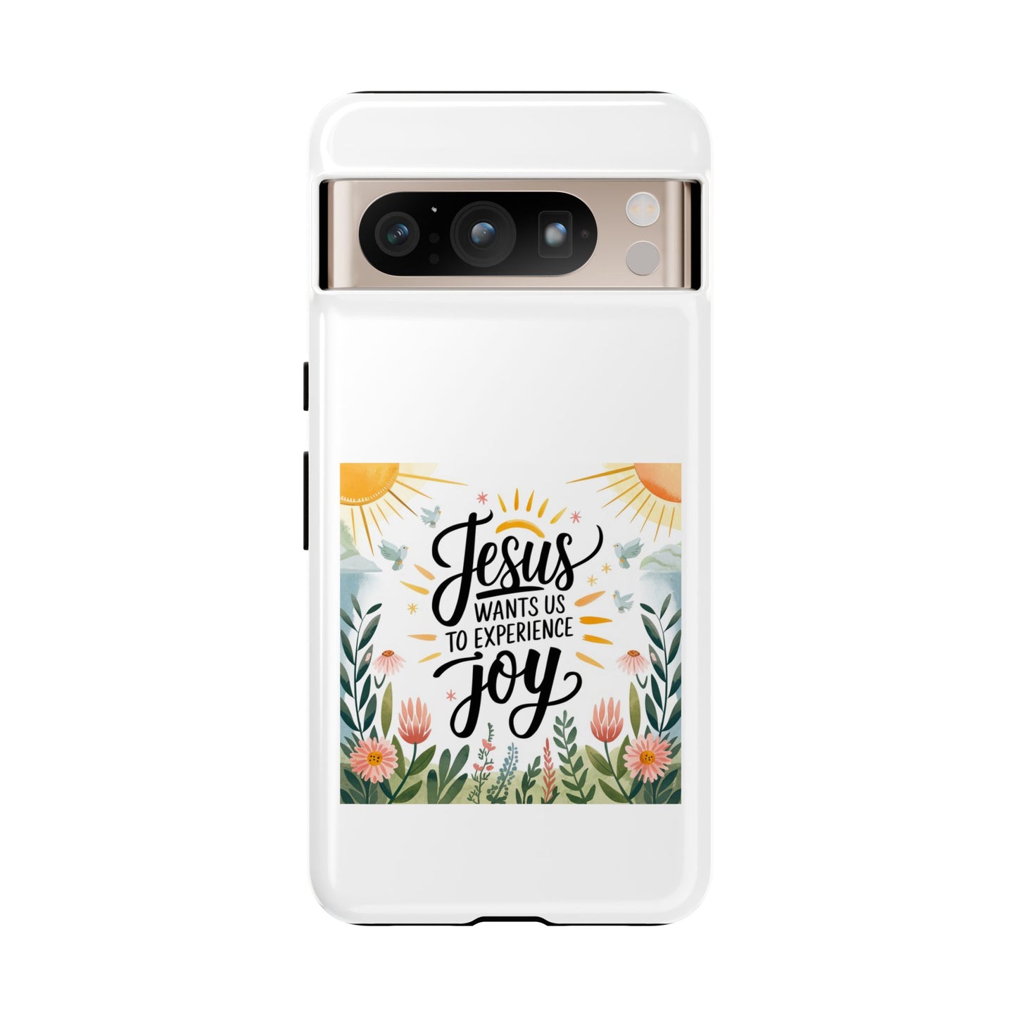 Joyful Phone Case - "Jesus Wants Us to Experience Joy" Design
