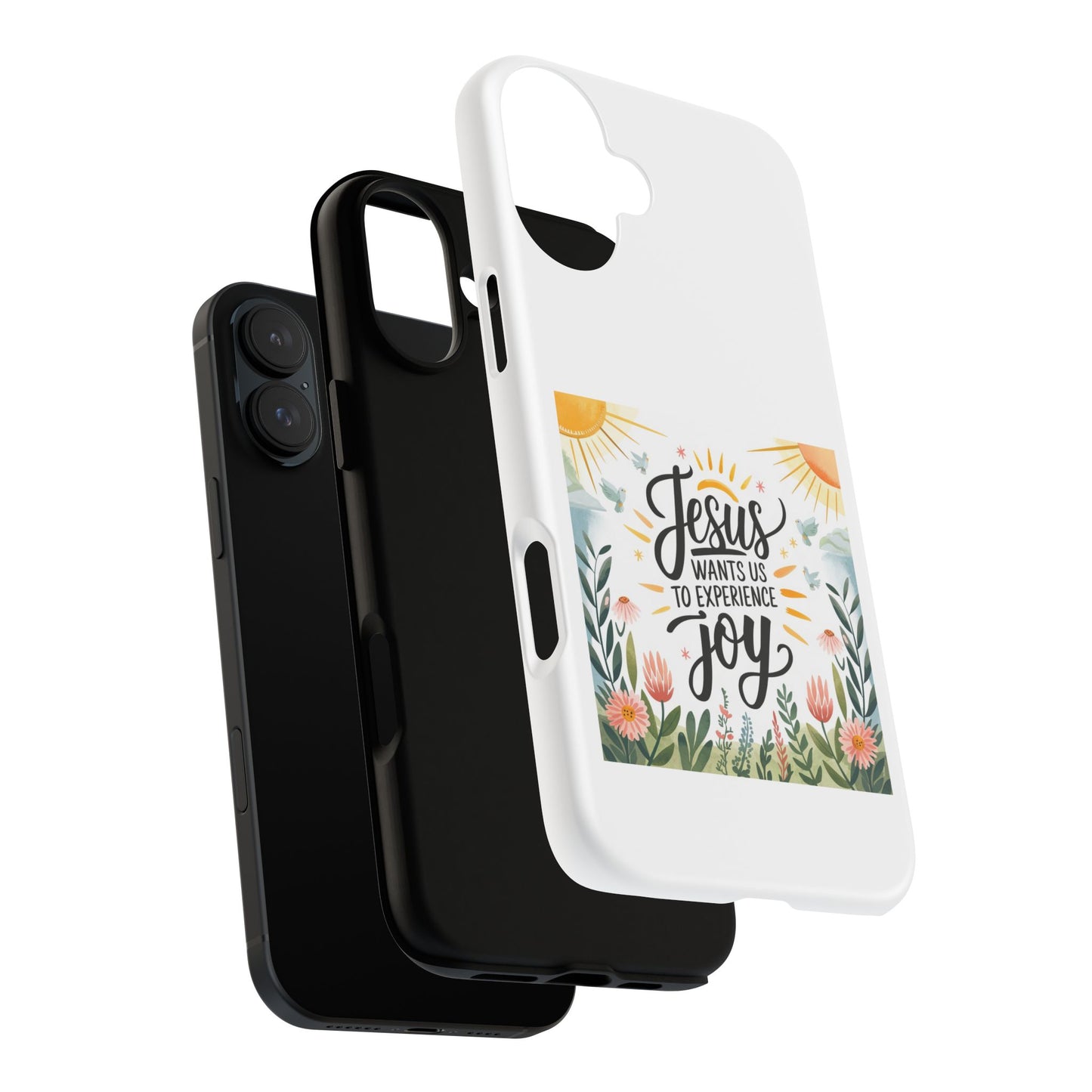 Joyful Phone Case - "Jesus Wants Us to Experience Joy" Design