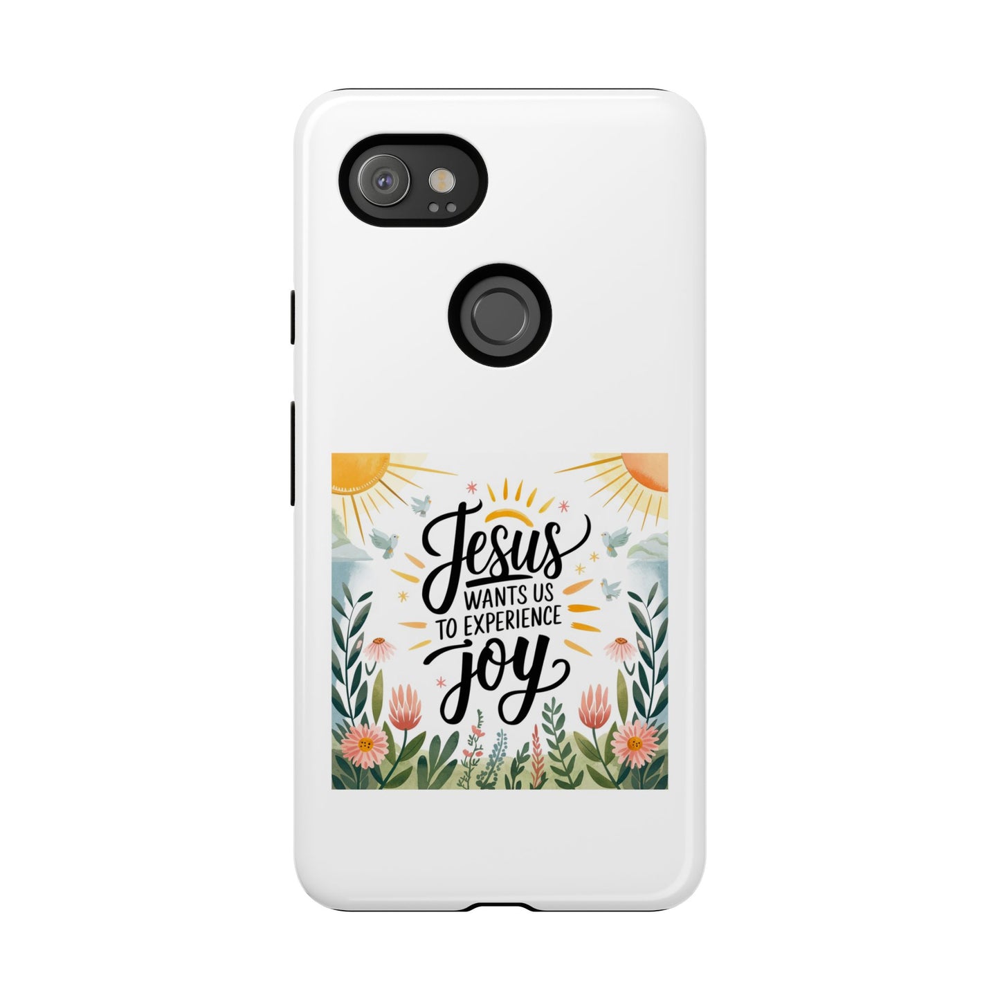 Joyful Phone Case - "Jesus Wants Us to Experience Joy" Design