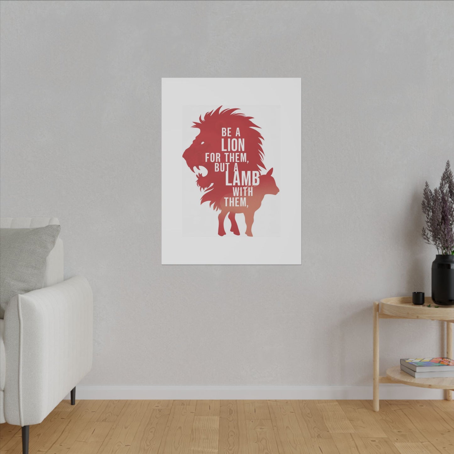 Be a Lion for Them Matte Canvas, Stretched, 0.75"
