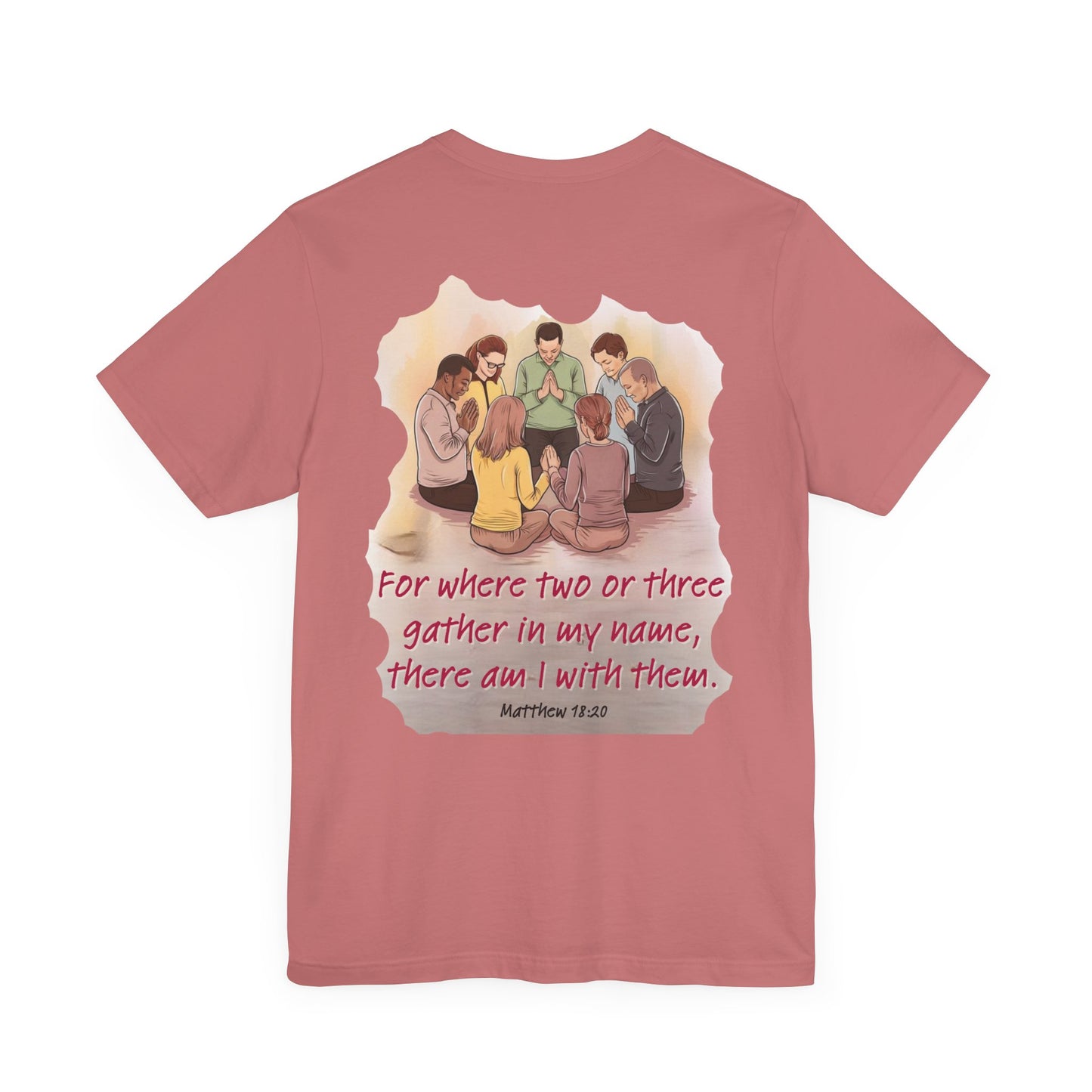 Where you gather Unisex Jersey Short Sleeve Tee
