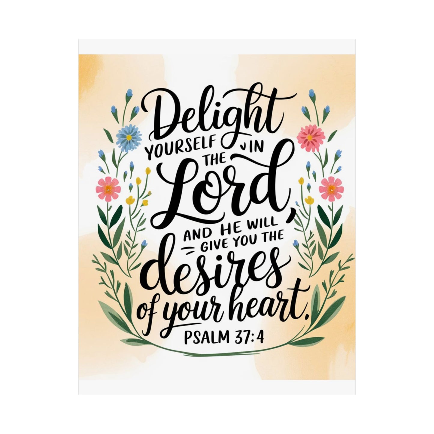Inspiring Matte Vertical Poster - "Delight Yourself in the Lord" - Floral Design