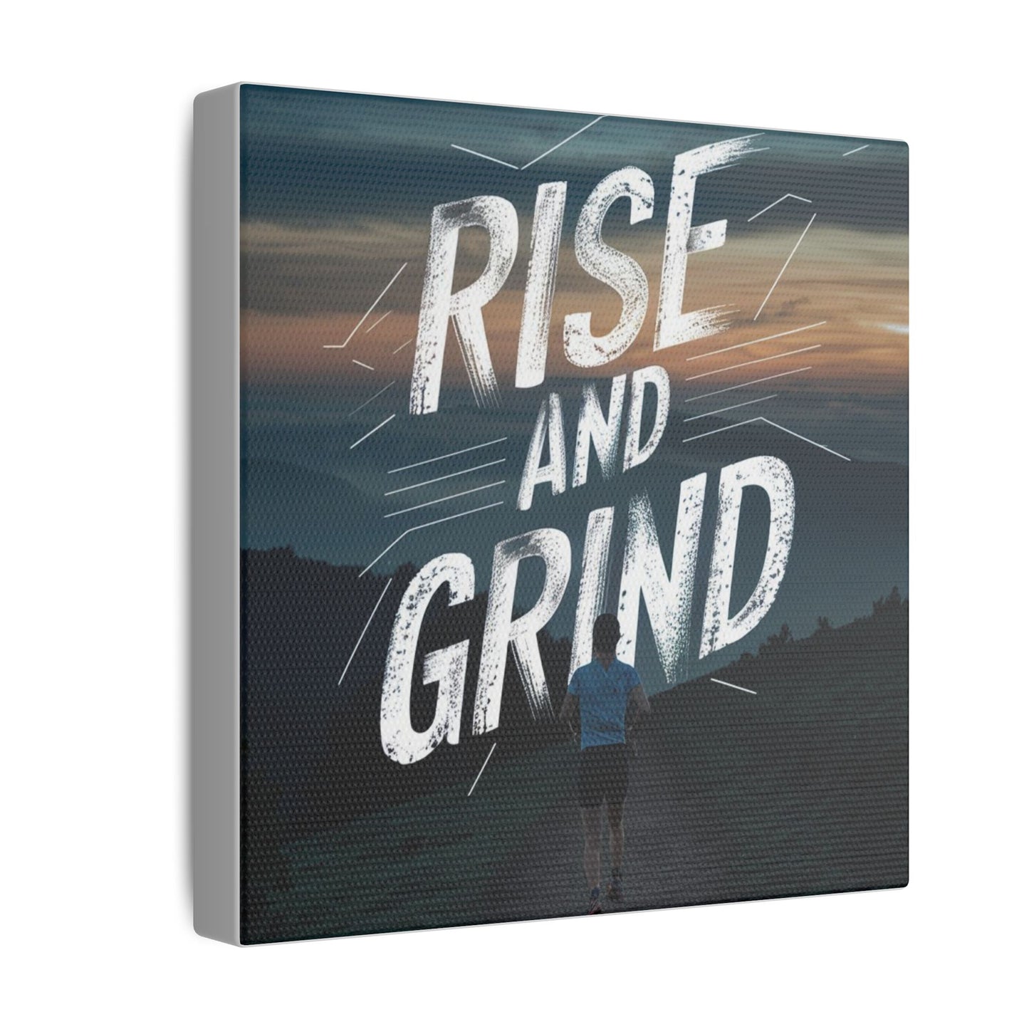 Rise and Grind Matte Canvas, Stretched, 0.75"