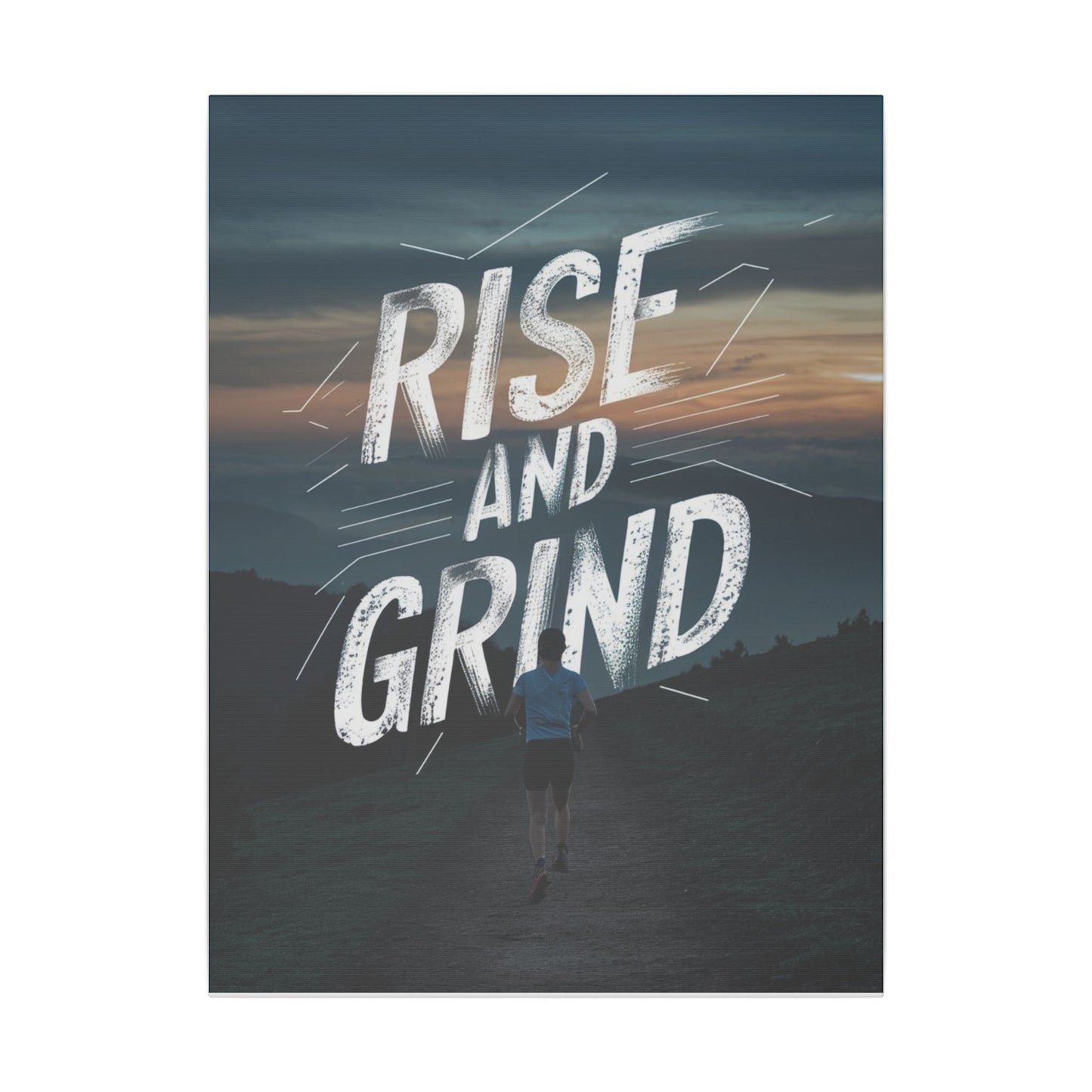 Rise and Grind Matte Canvas, Stretched, 0.75"