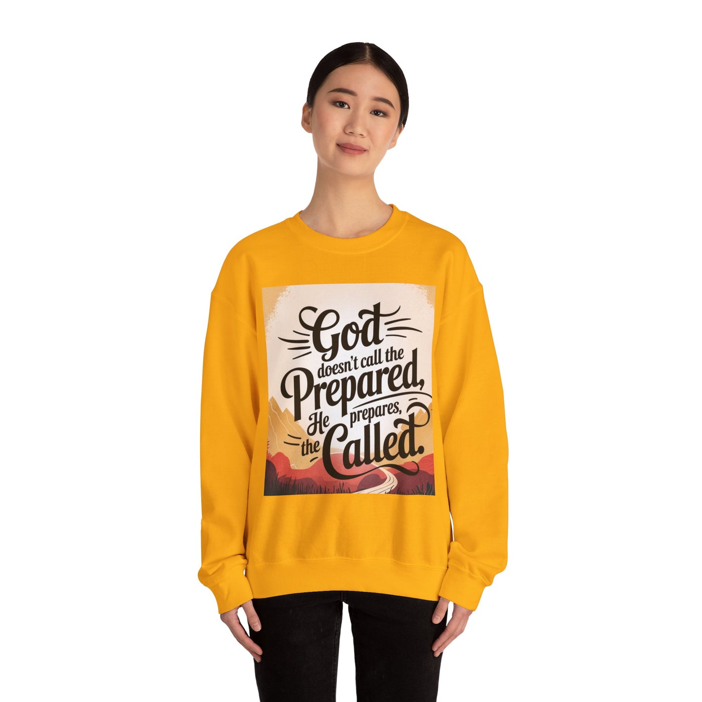 Inspirational God and Faith Crewneck Sweatshirt - God doesn't call the prepared, he prepares the called