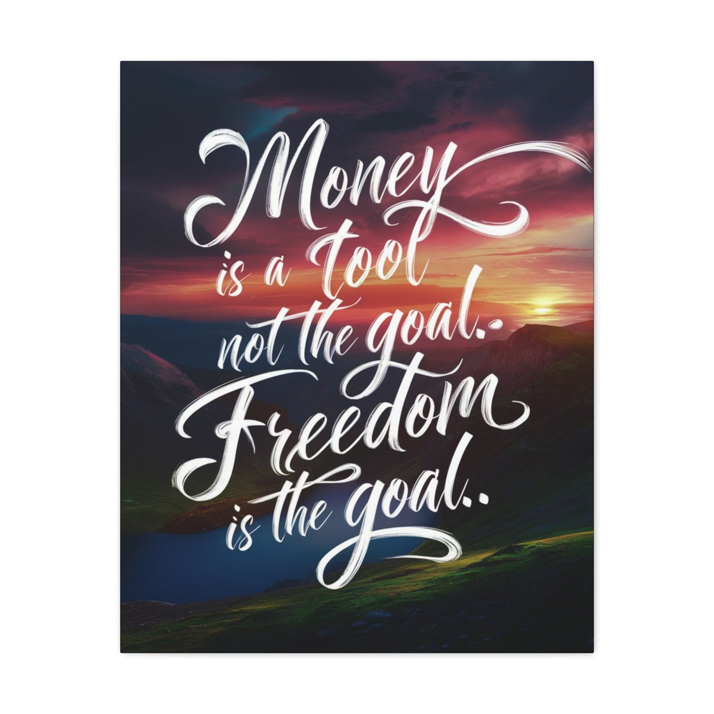 Inspirational Canvas Art Print: 'Money is a Tool, Freedom is the Goal'