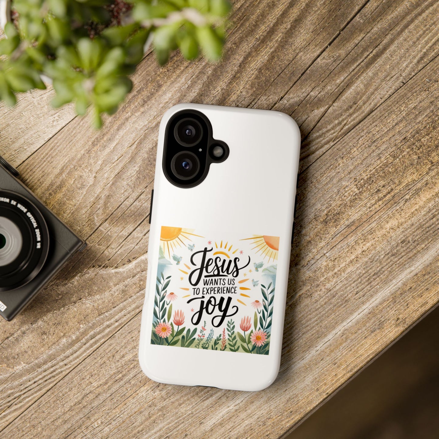 Joyful Phone Case - "Jesus Wants Us to Experience Joy" Design
