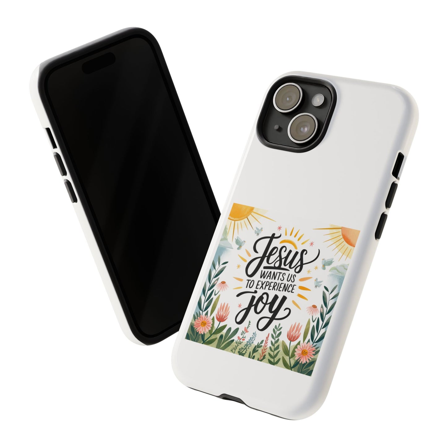 Joyful Phone Case - "Jesus Wants Us to Experience Joy" Design