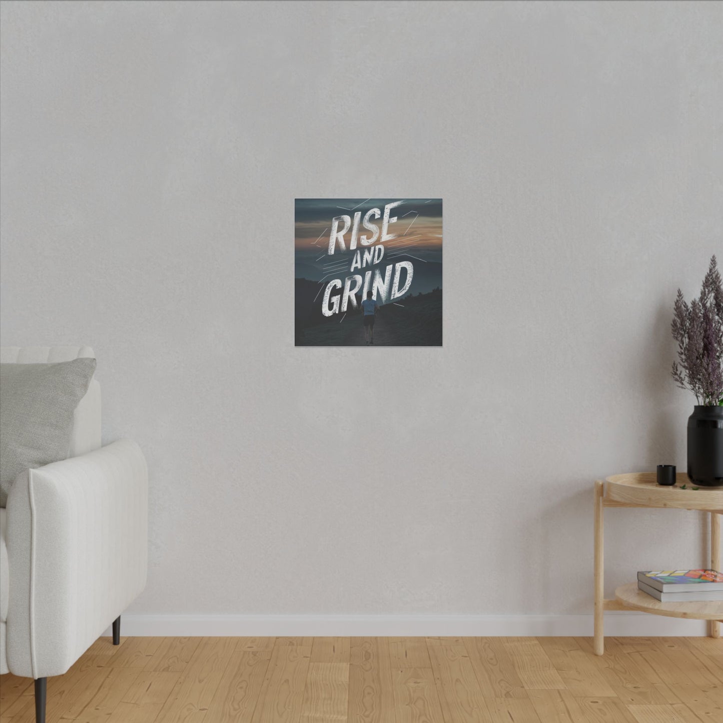 Rise and Grind Matte Canvas, Stretched, 0.75"