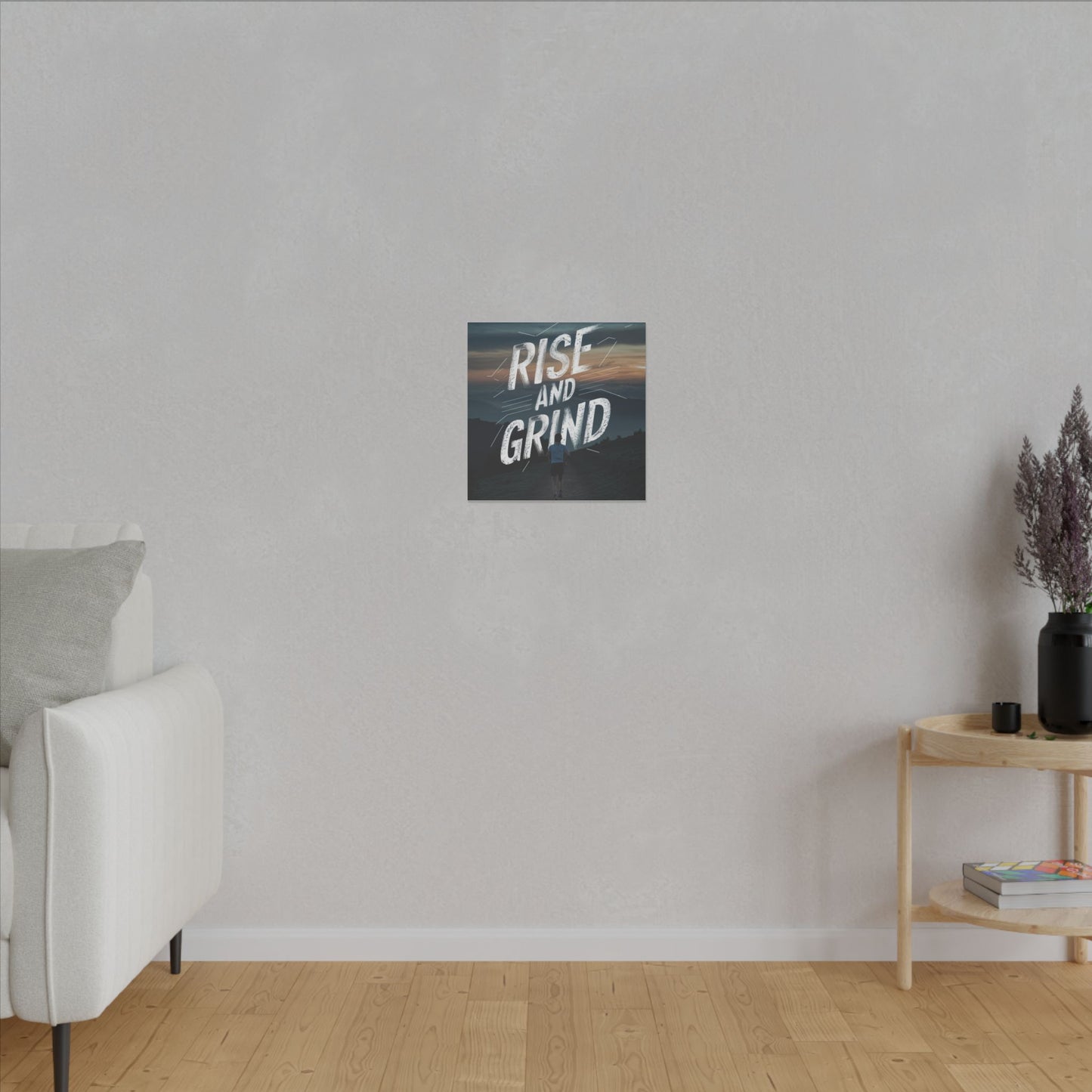 Rise and Grind Matte Canvas, Stretched, 0.75"