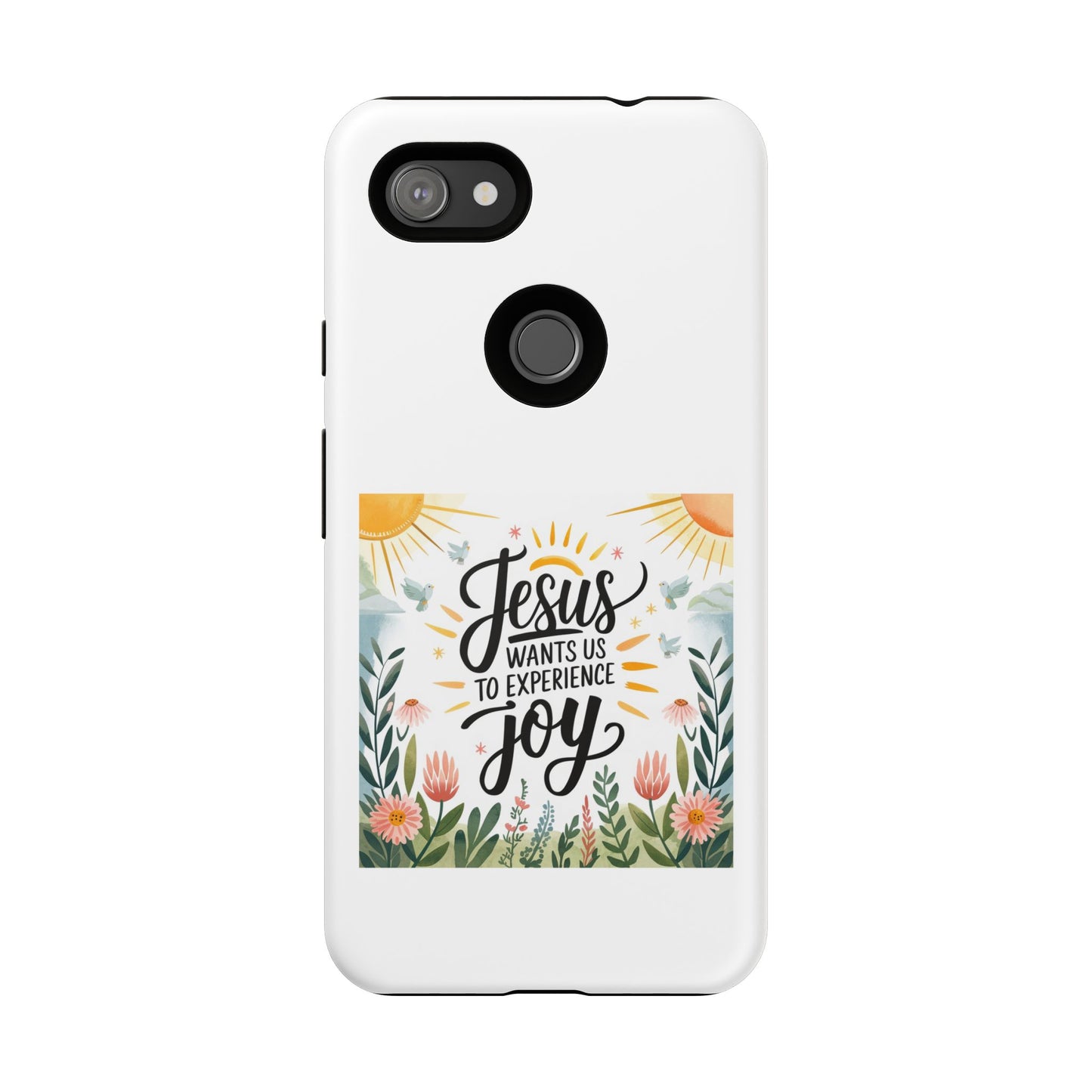 Joyful Phone Case - "Jesus Wants Us to Experience Joy" Design