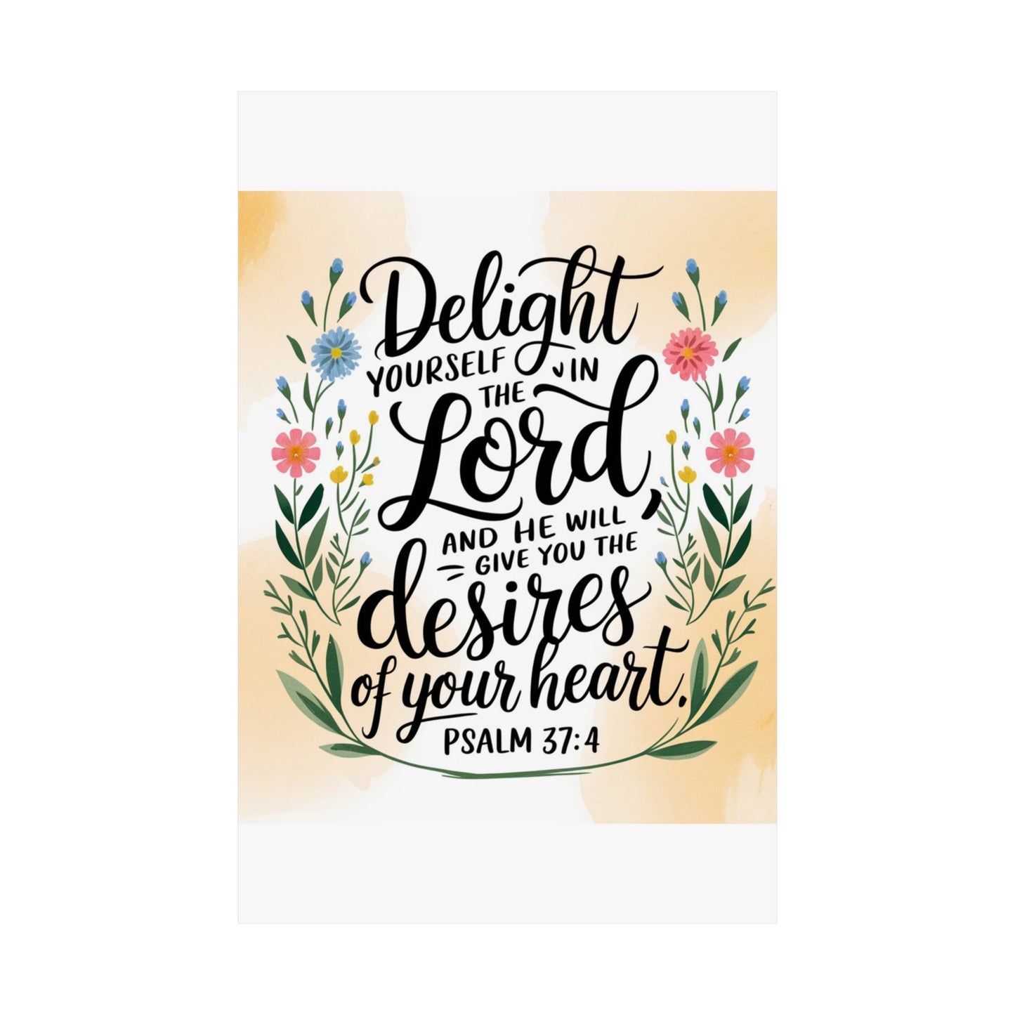 Inspiring Matte Vertical Poster - "Delight Yourself in the Lord" - Floral Design