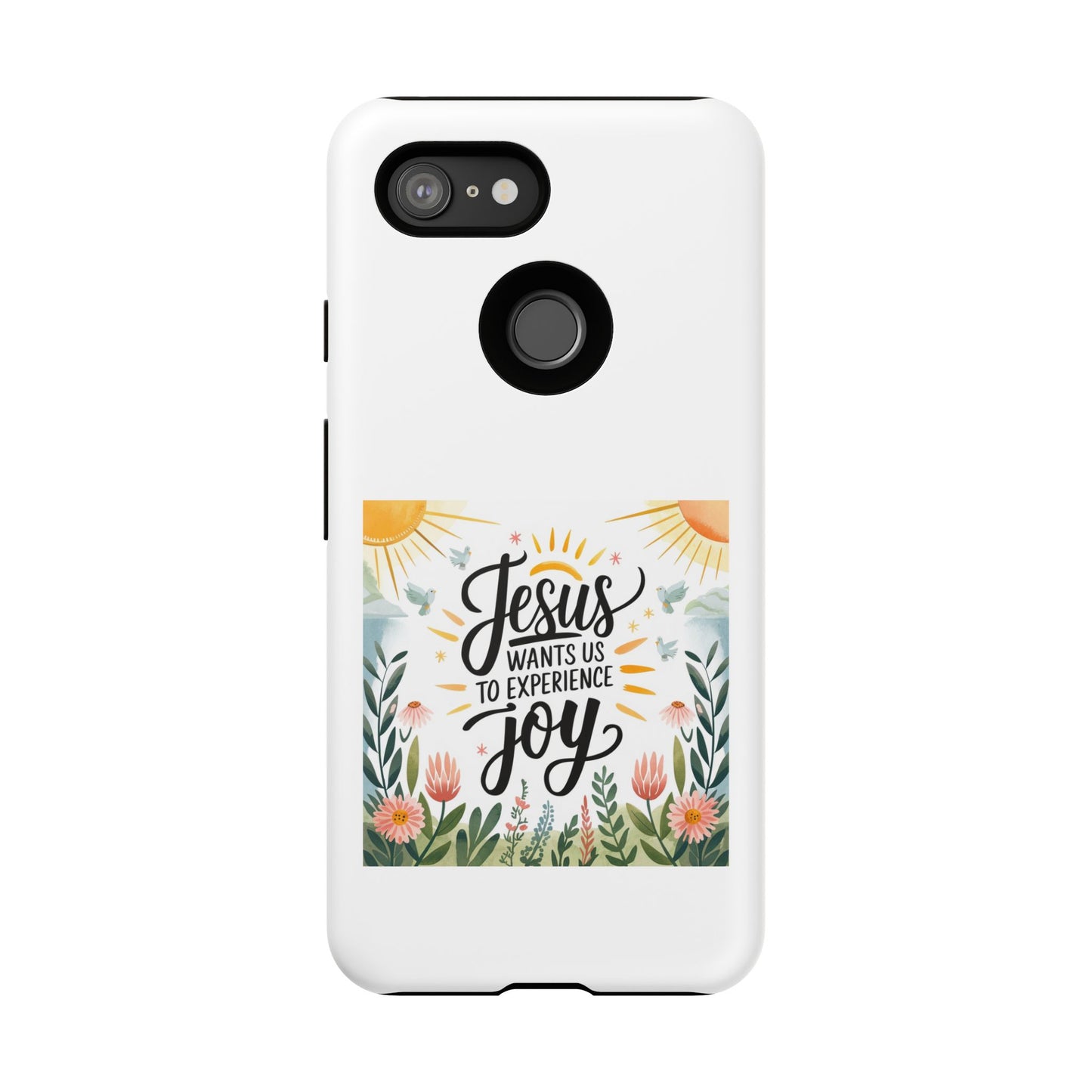 Joyful Phone Case - "Jesus Wants Us to Experience Joy" Design