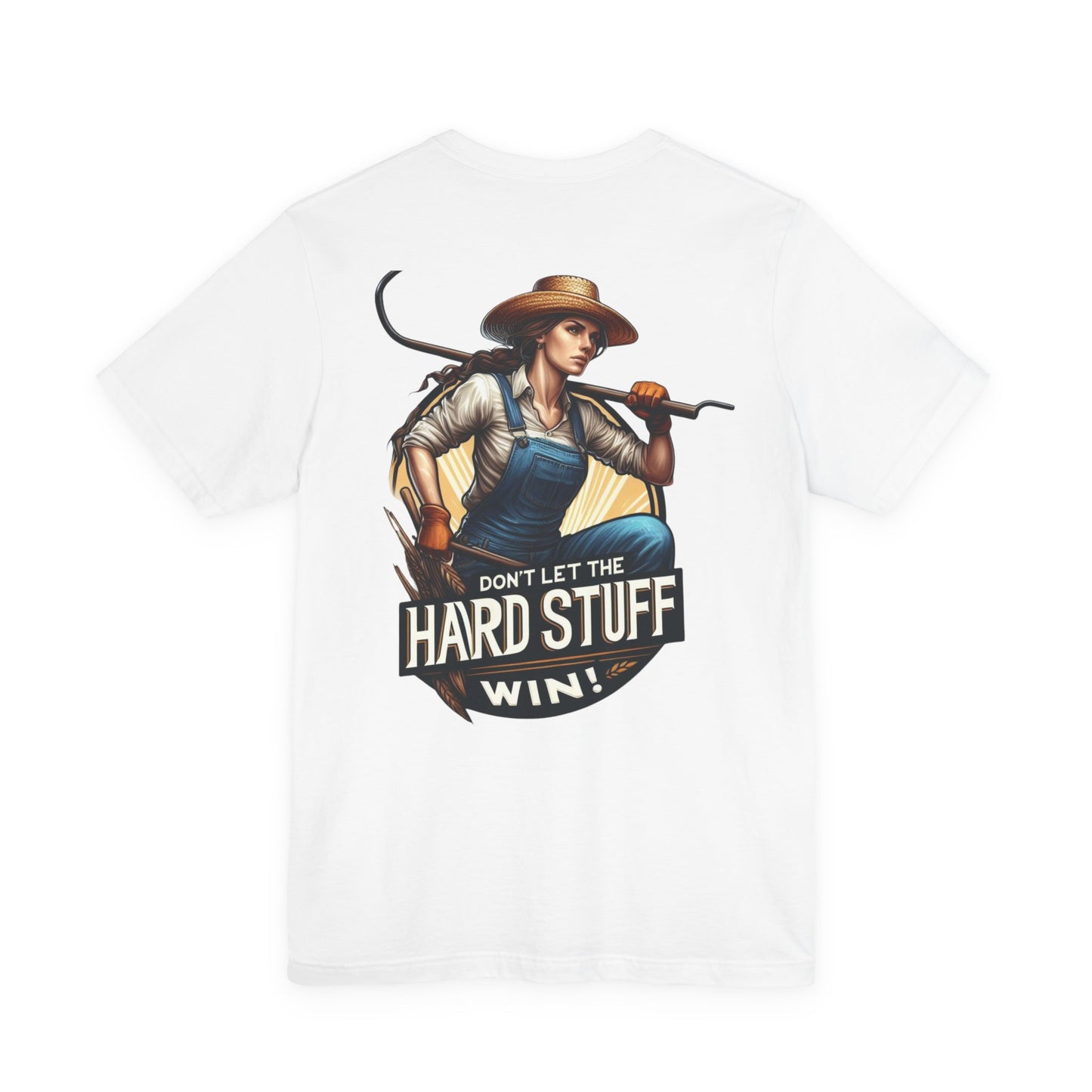 Farm Girl Tee - 'Don't let the hard stuff win'