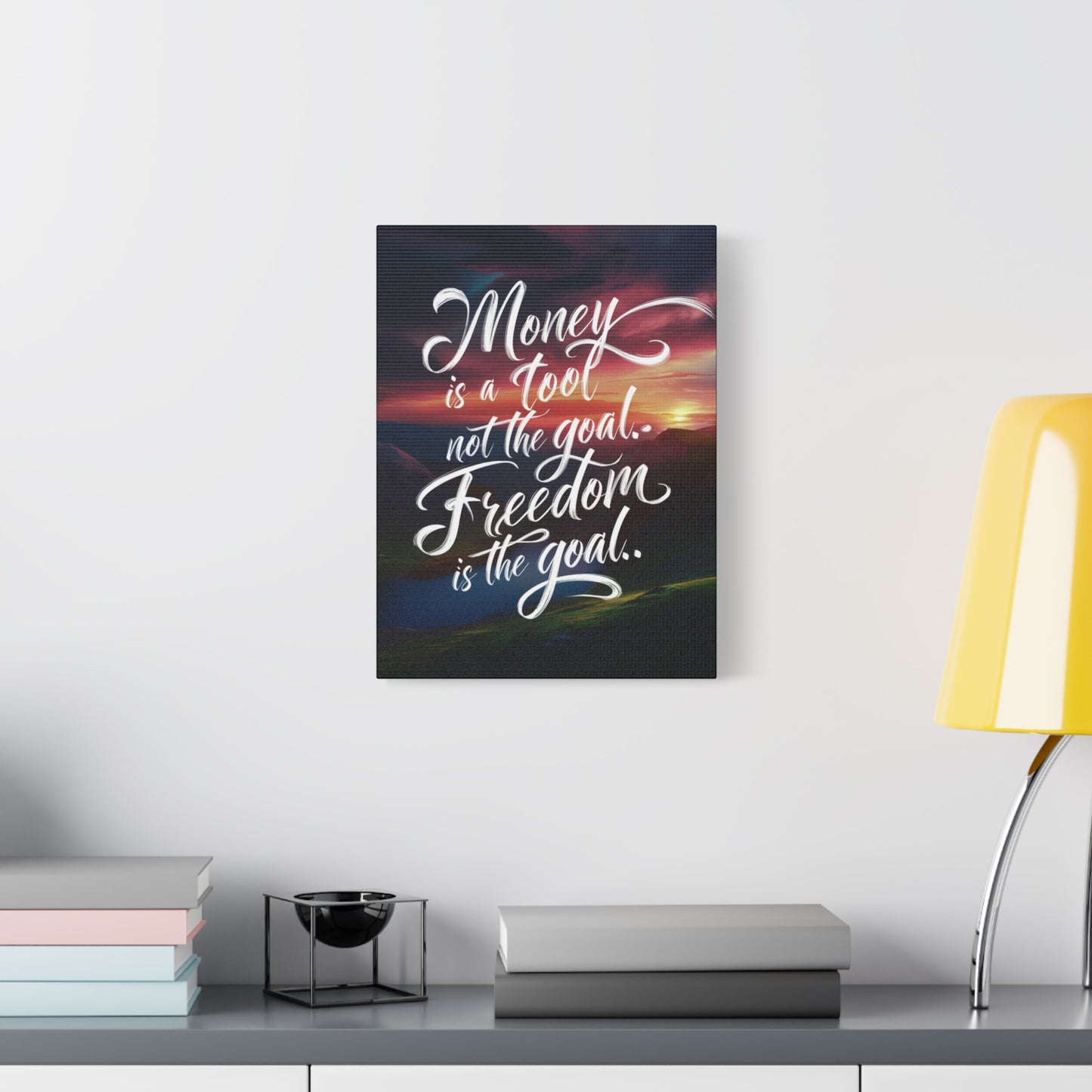 Inspirational Canvas Art Print: 'Money is a Tool, Freedom is the Goal'