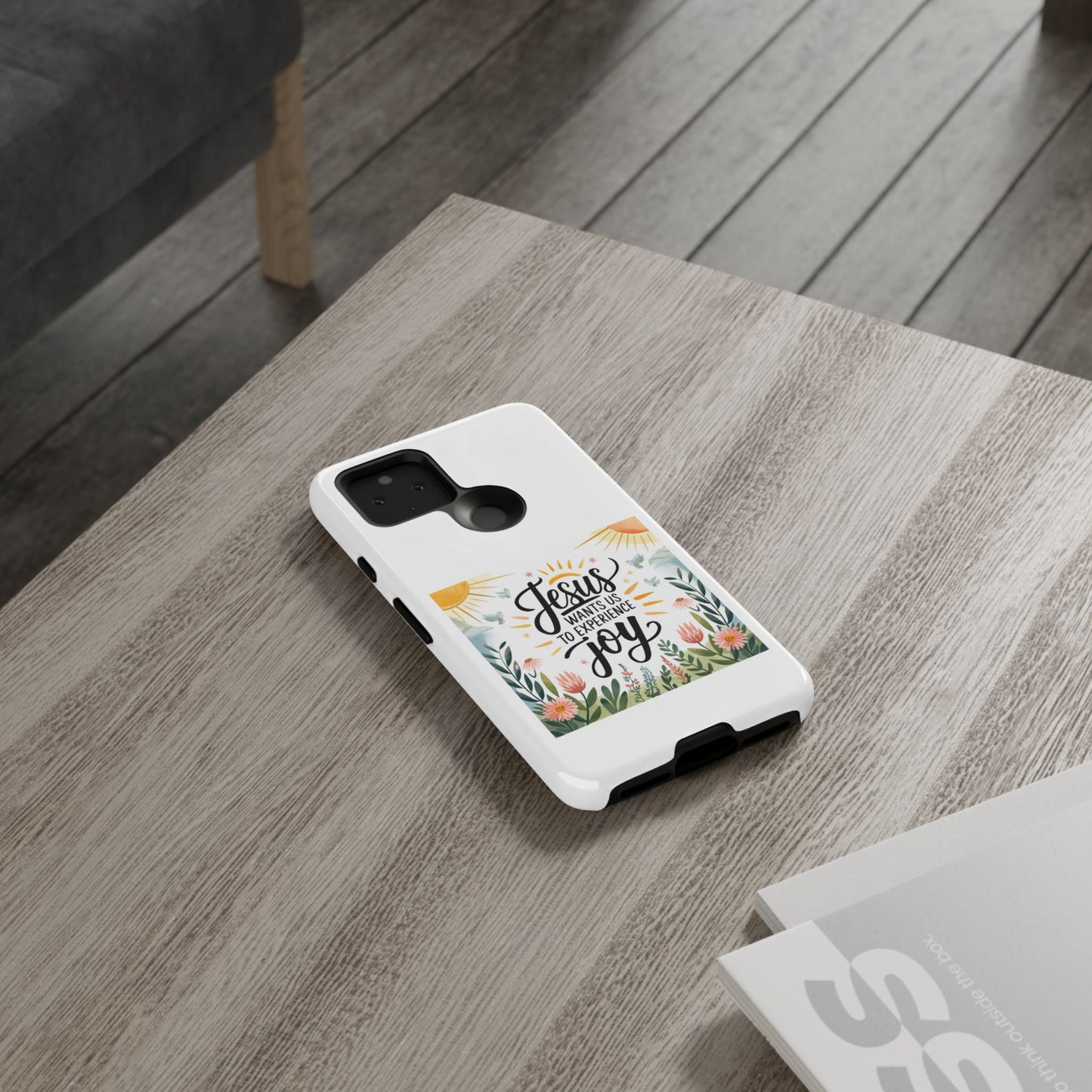 Joyful Phone Case - "Jesus Wants Us to Experience Joy" Design
