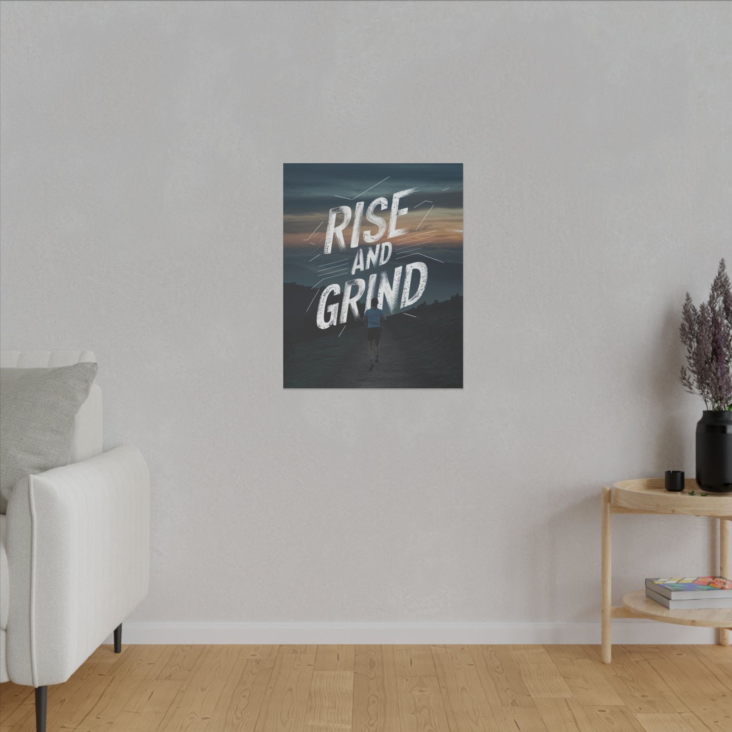 Rise and Grind Matte Canvas, Stretched, 0.75"